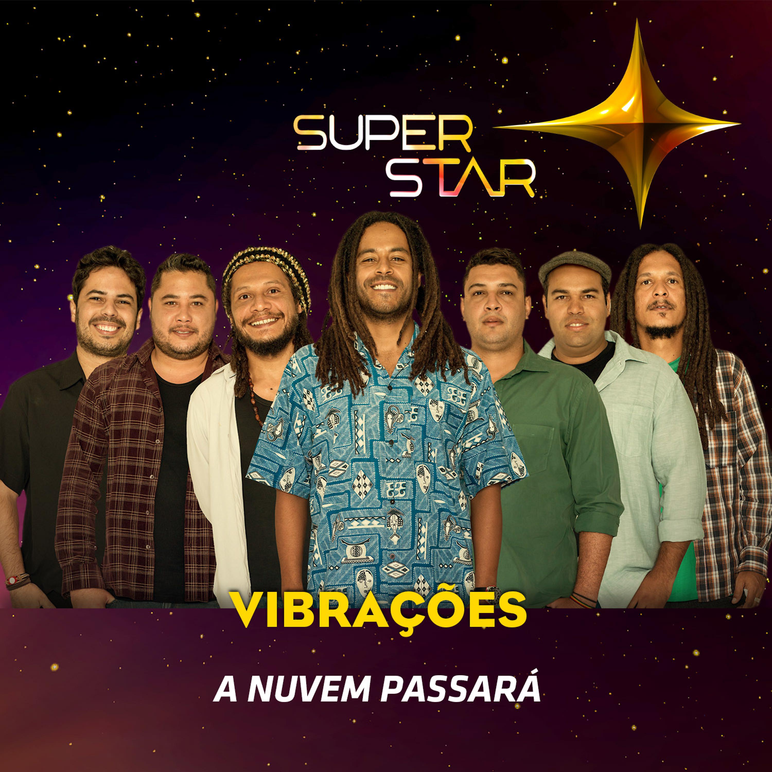Постер альбома A Nuvem Passará (Superstar) - Single