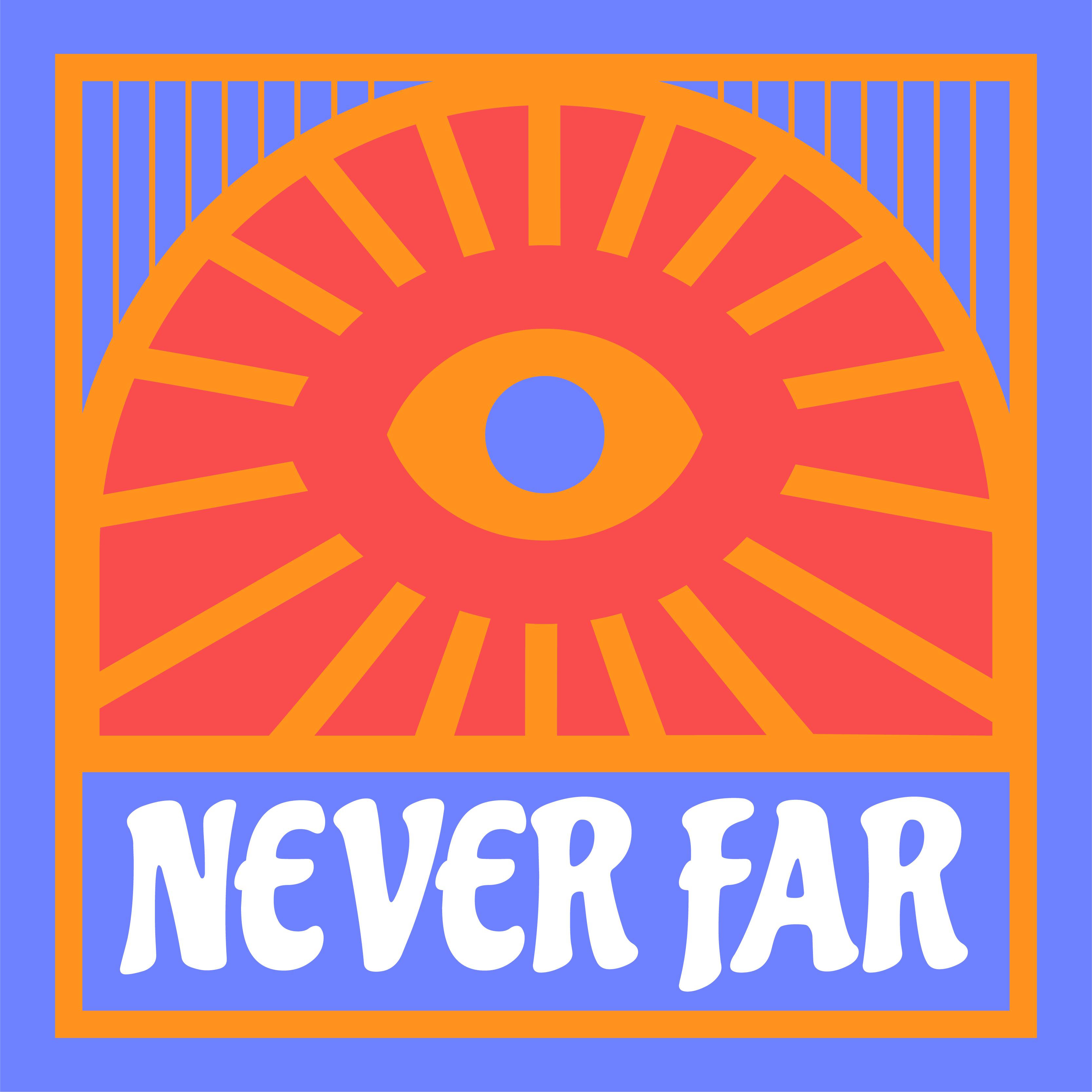Постер альбома Never Far