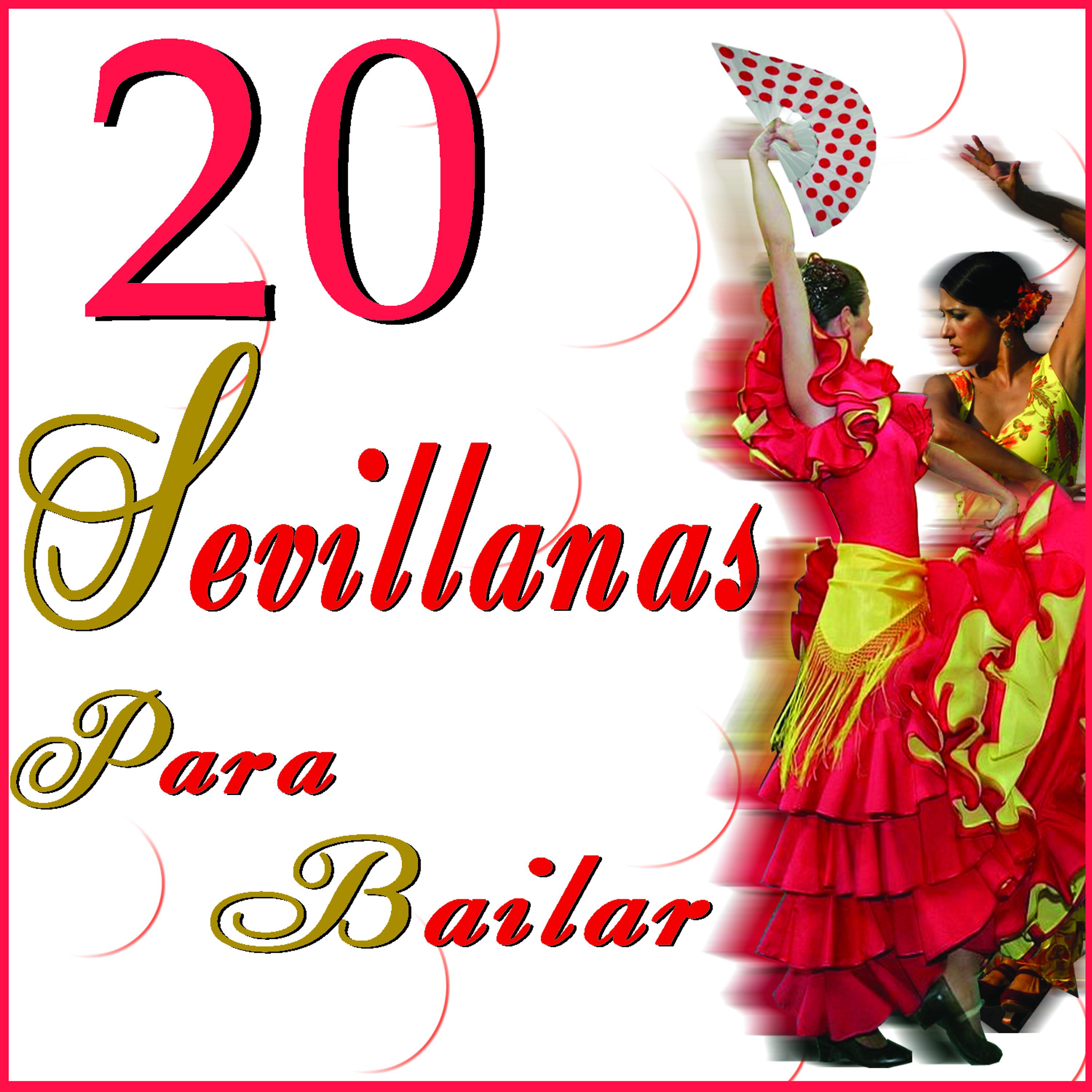 Постер альбома 20 Sevillanas Para Bailar Sevilla Music