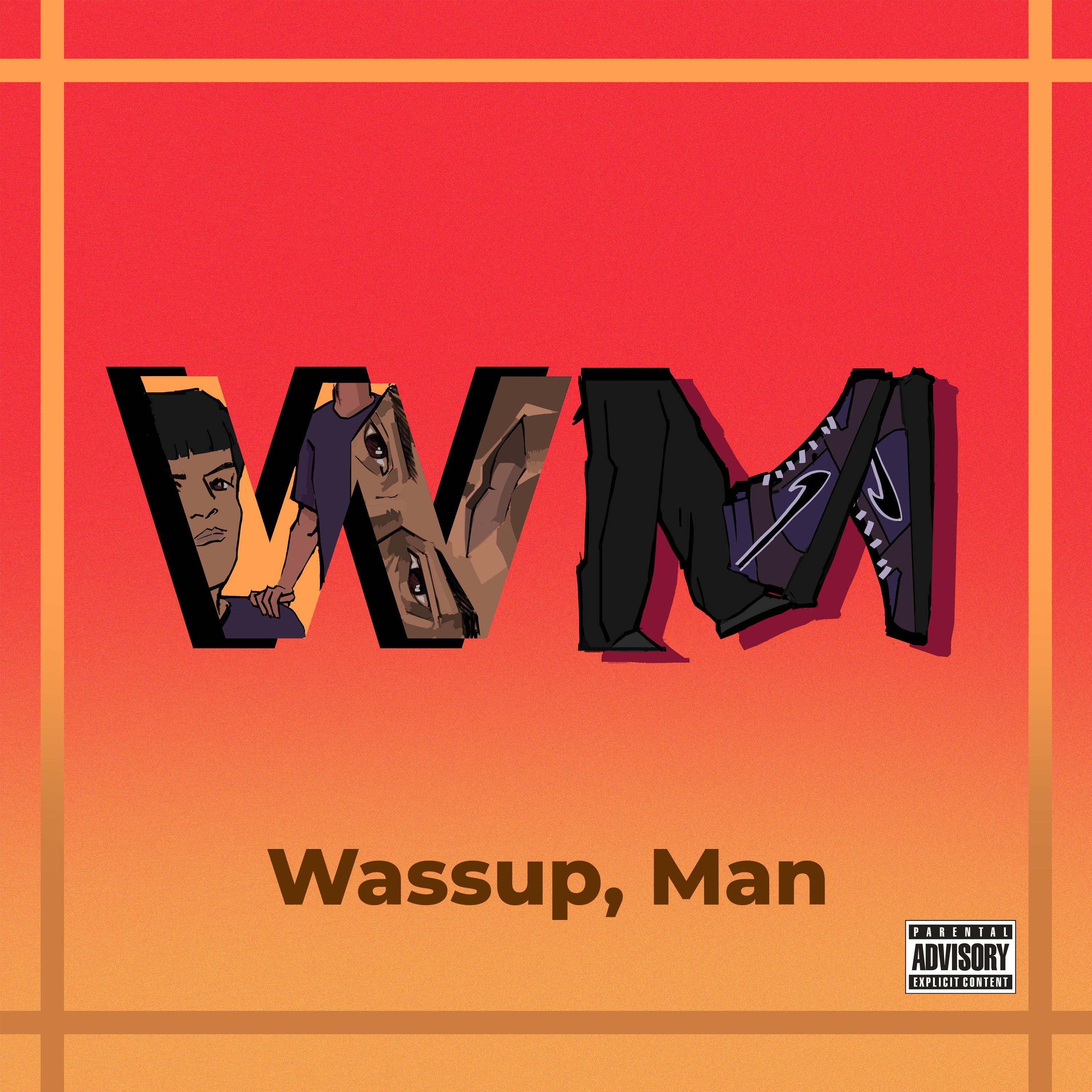 Постер альбома Wassup, Man