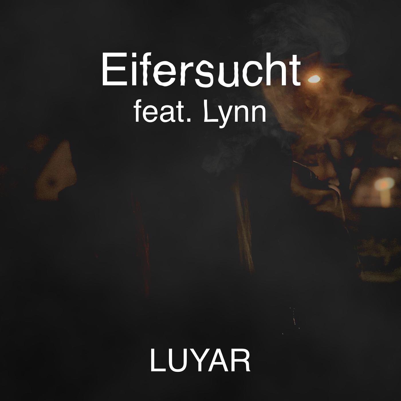 Постер альбома Eifersucht (feat. Lynn)
