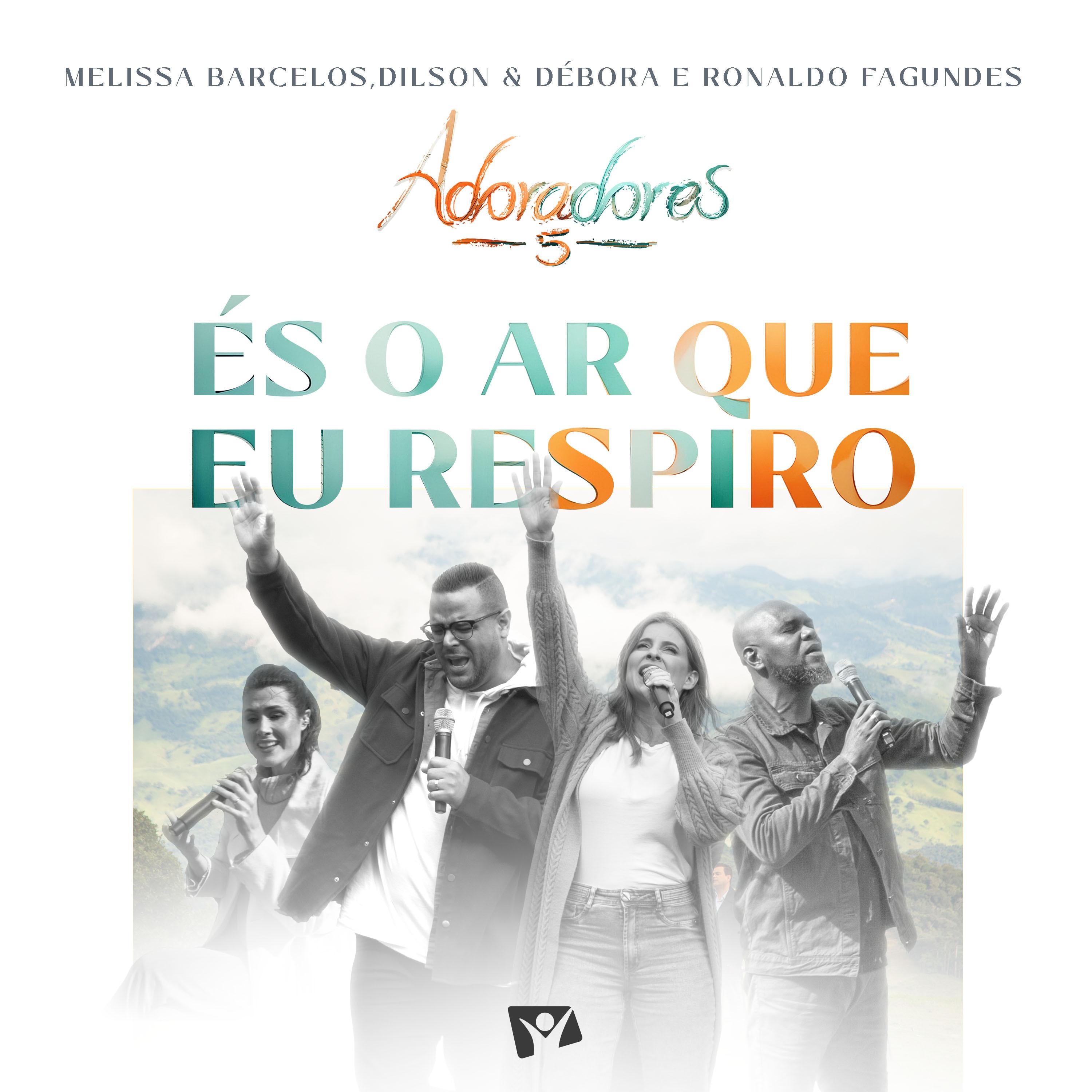 Постер альбома És o Ar Que Eu Respiro (Adoradores 5)