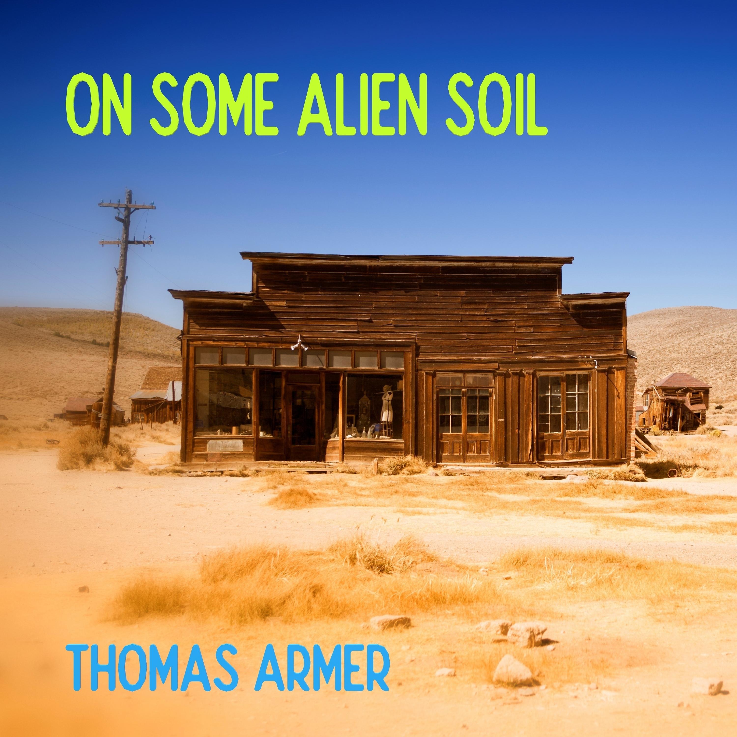Постер альбома On Some Alien Soil