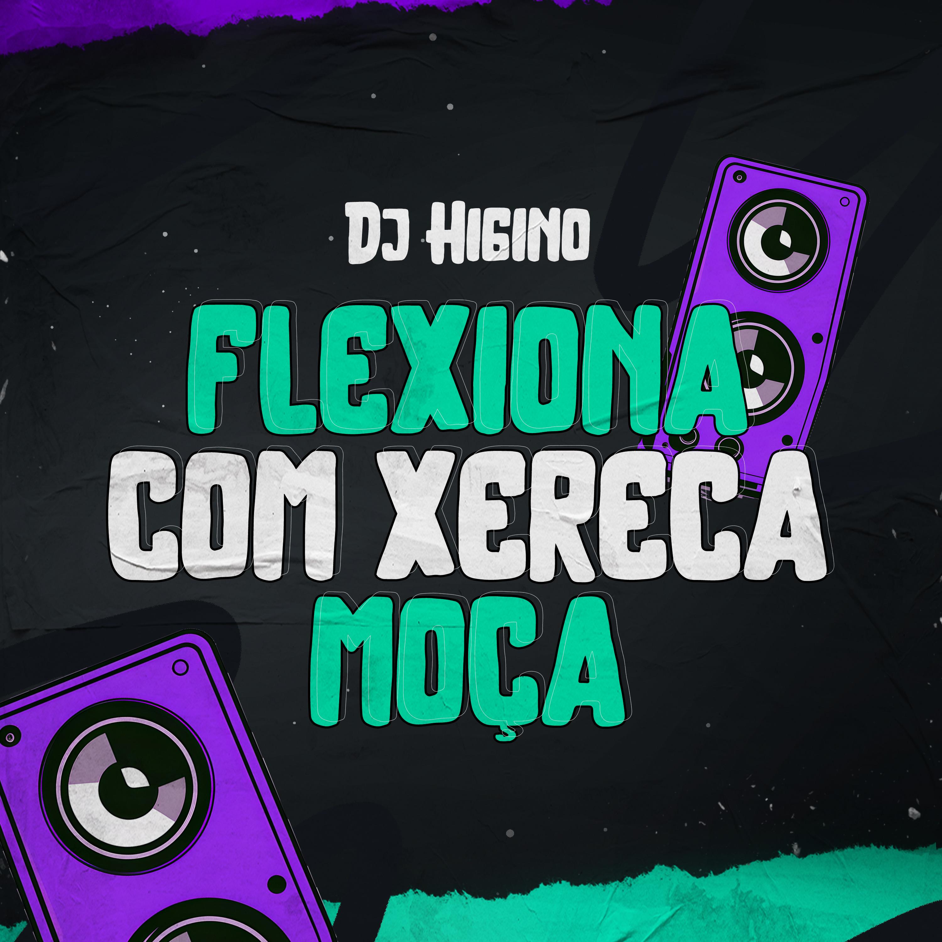 Постер альбома Flexiona Com a Xereca Moça