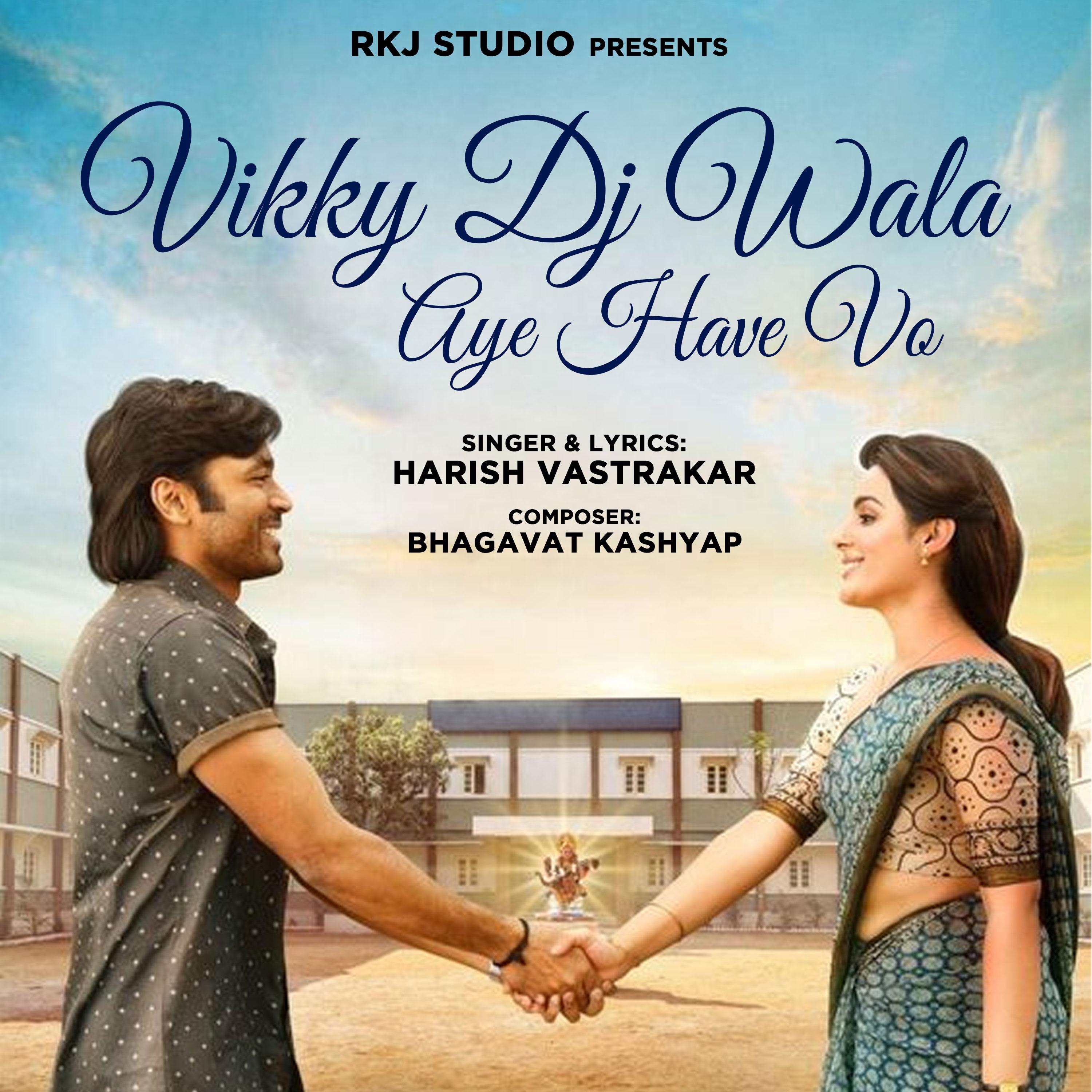 Постер альбома Vikky Dj Wala Aye Have Vo