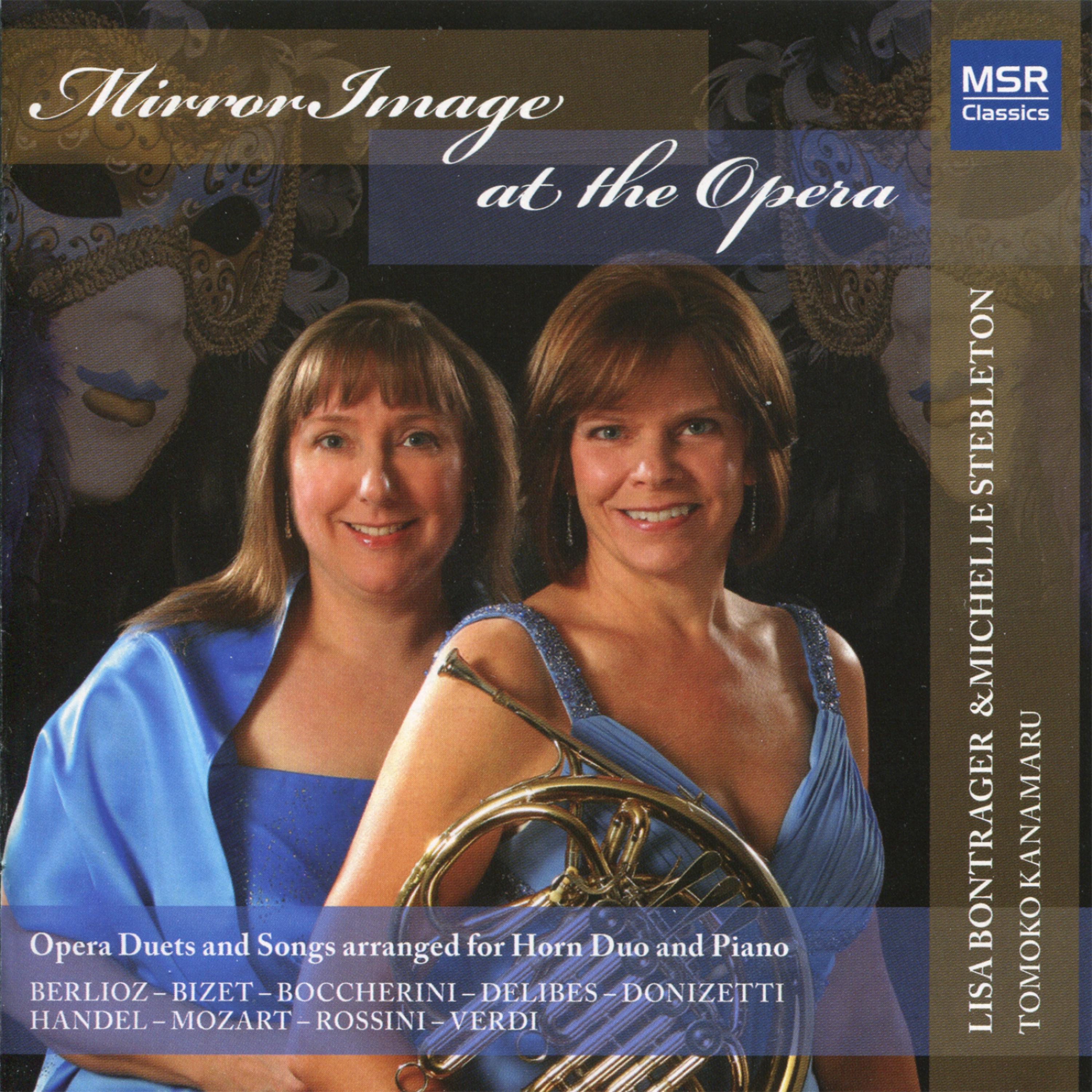 Постер альбома Mirror Image at the Opera - Duets and Songs arranged for Horn Duo