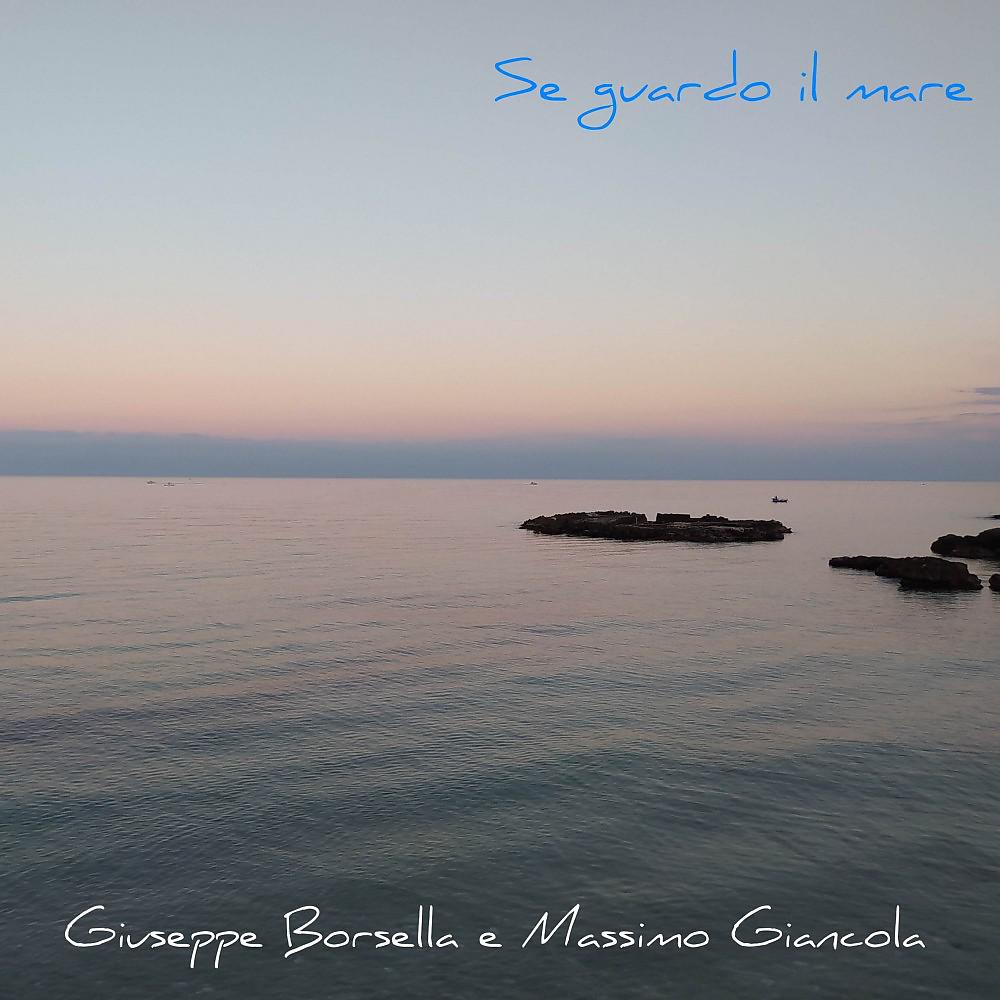 Постер альбома Se guardo il mare