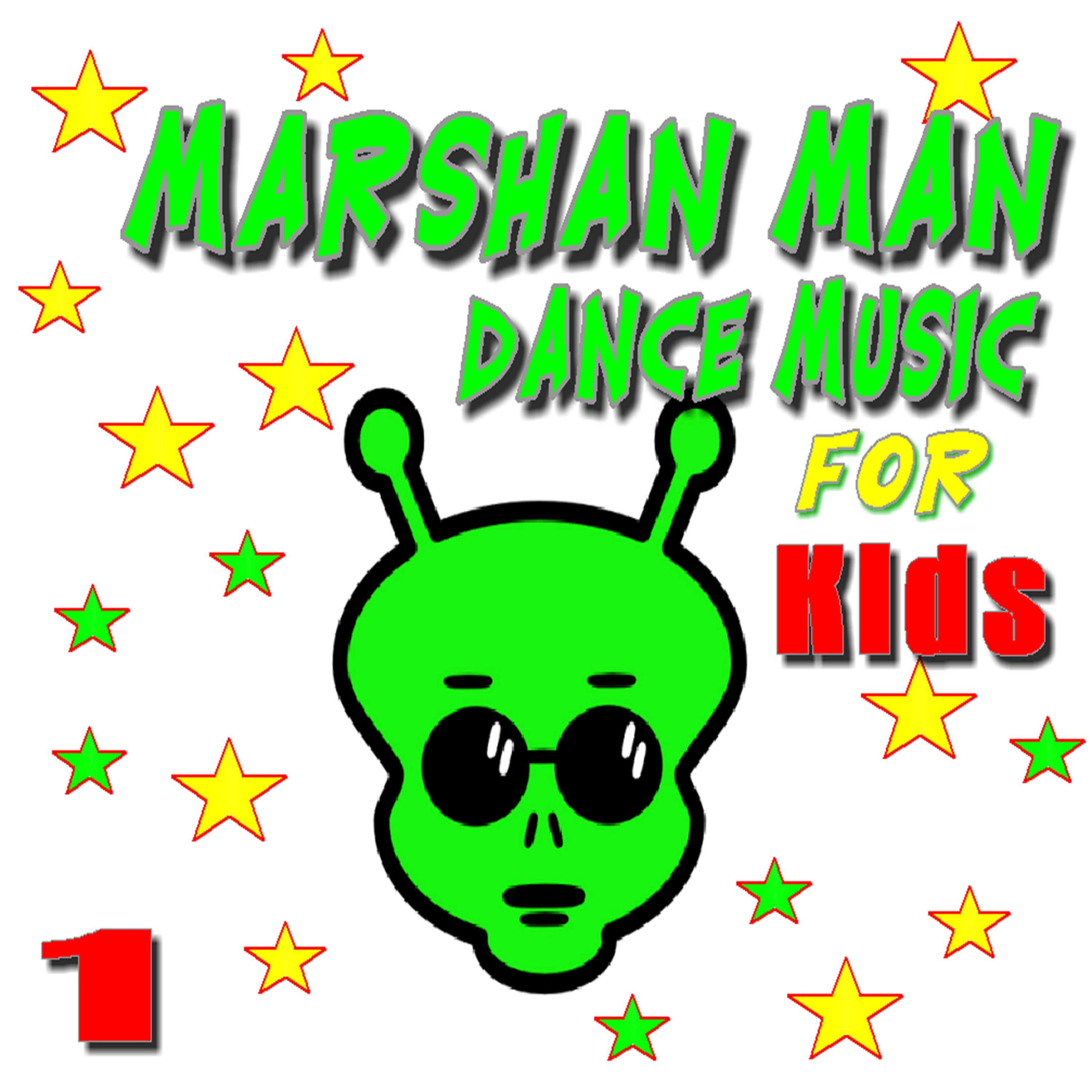 Постер альбома Marshan Man Dance Music for Kids, Vol. 1 (Instrumental)