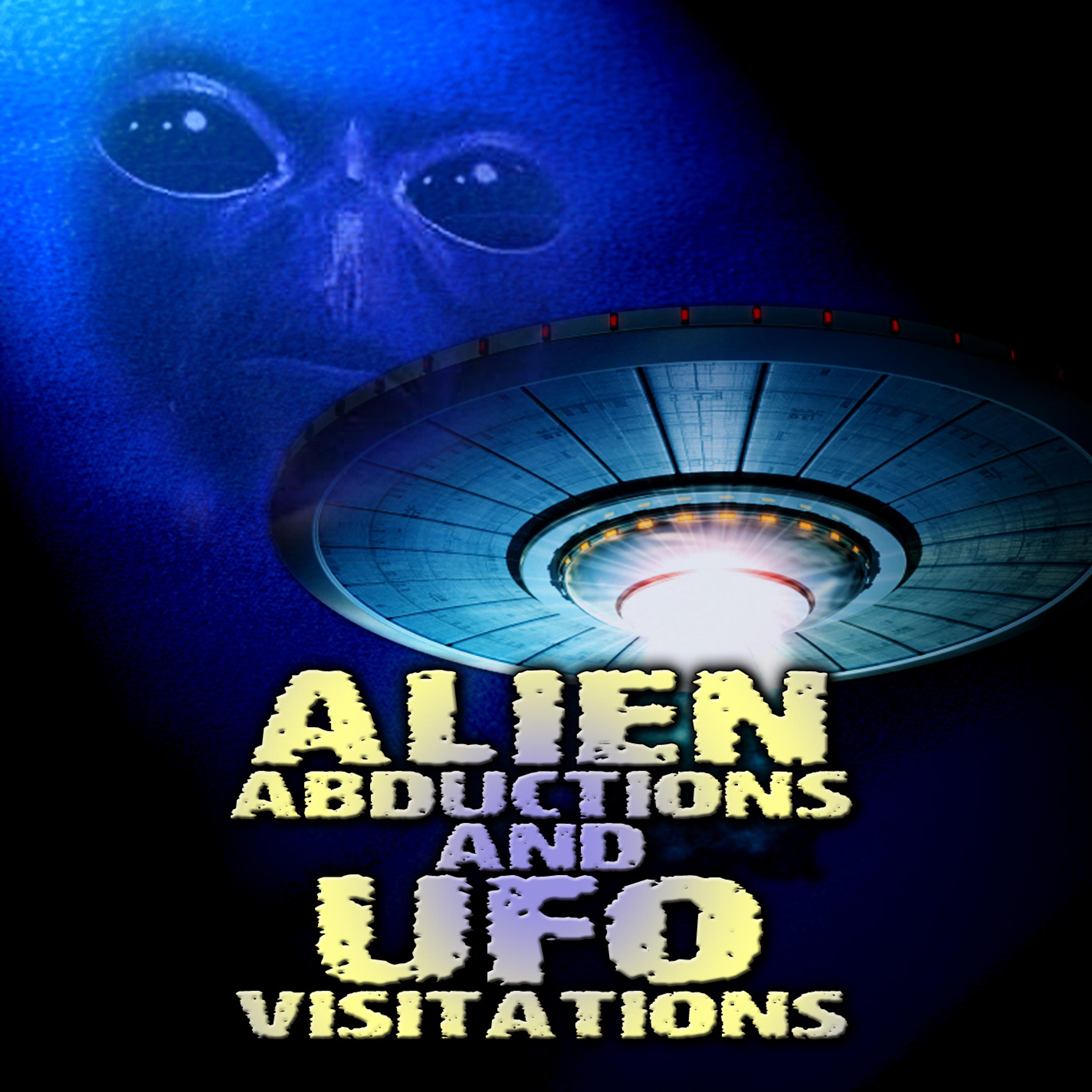 Постер альбома Alien Abductions and Ufo Visitations