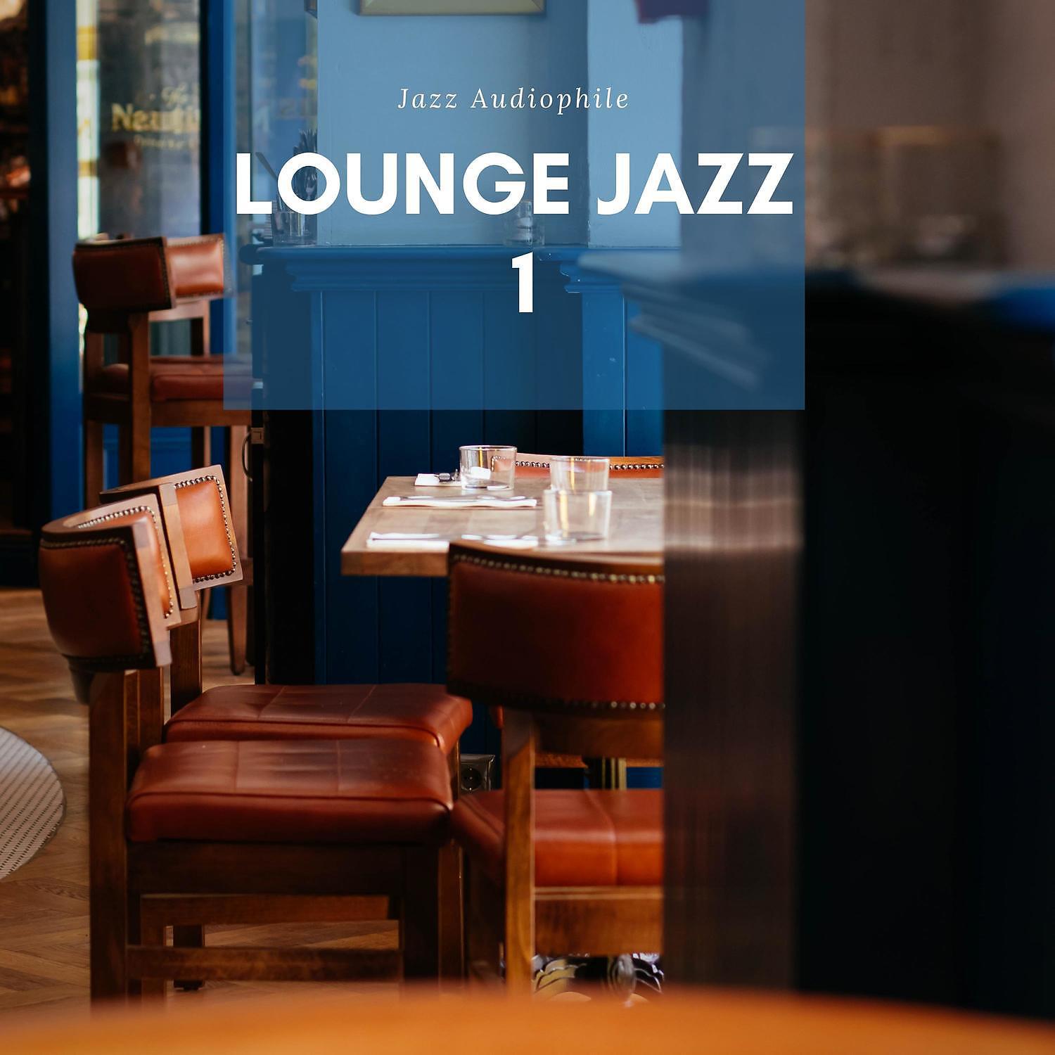 Постер альбома Lounge Jazz 1