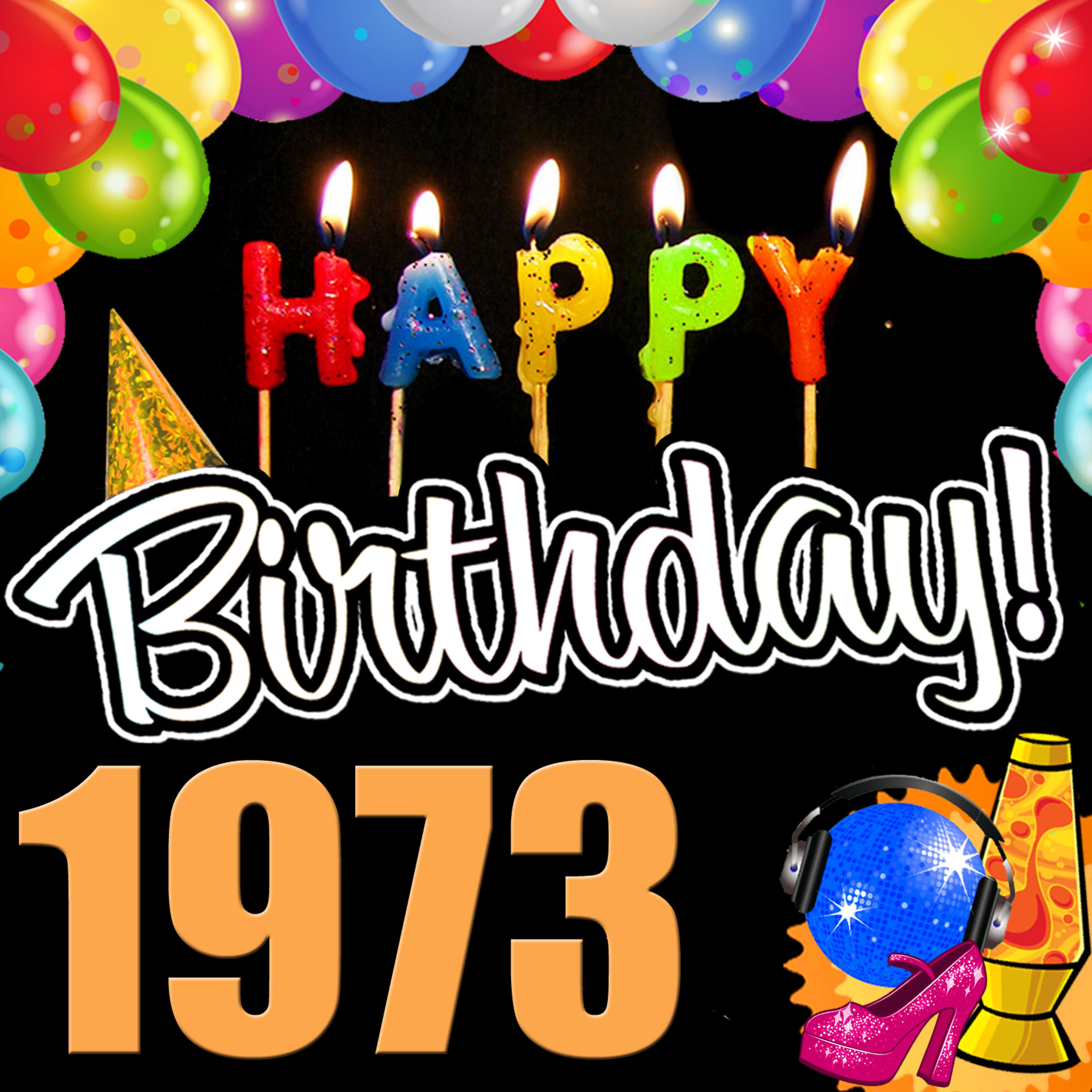Постер альбома Happy Birthday 1973