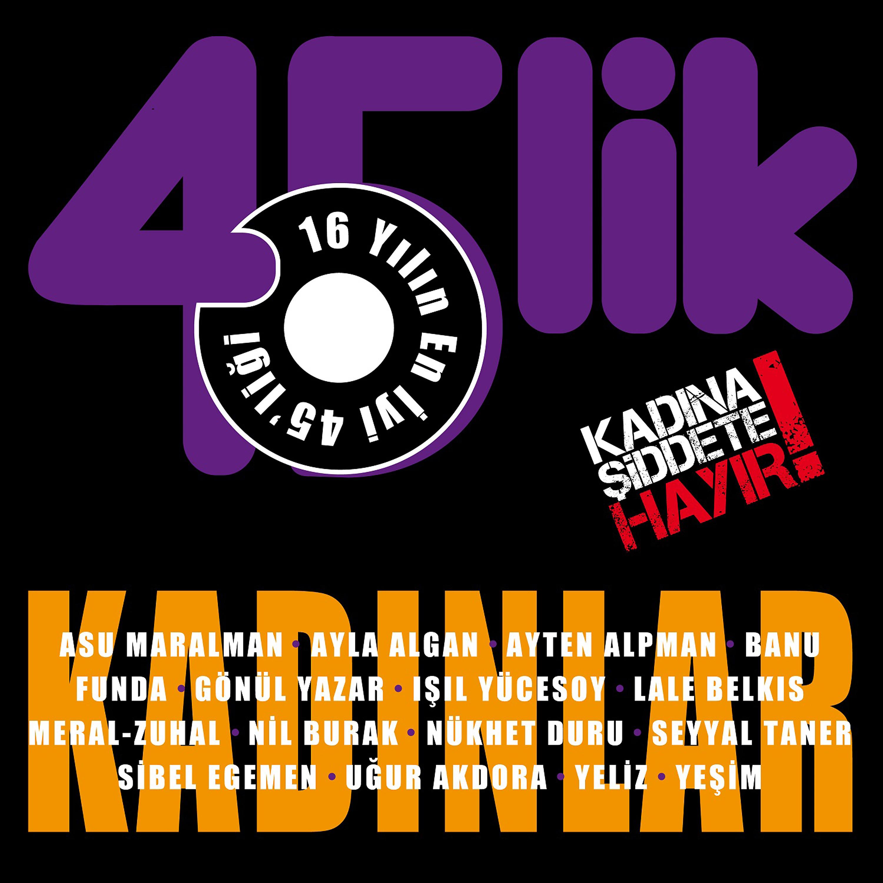 Постер альбома 45'lik Kadınlar