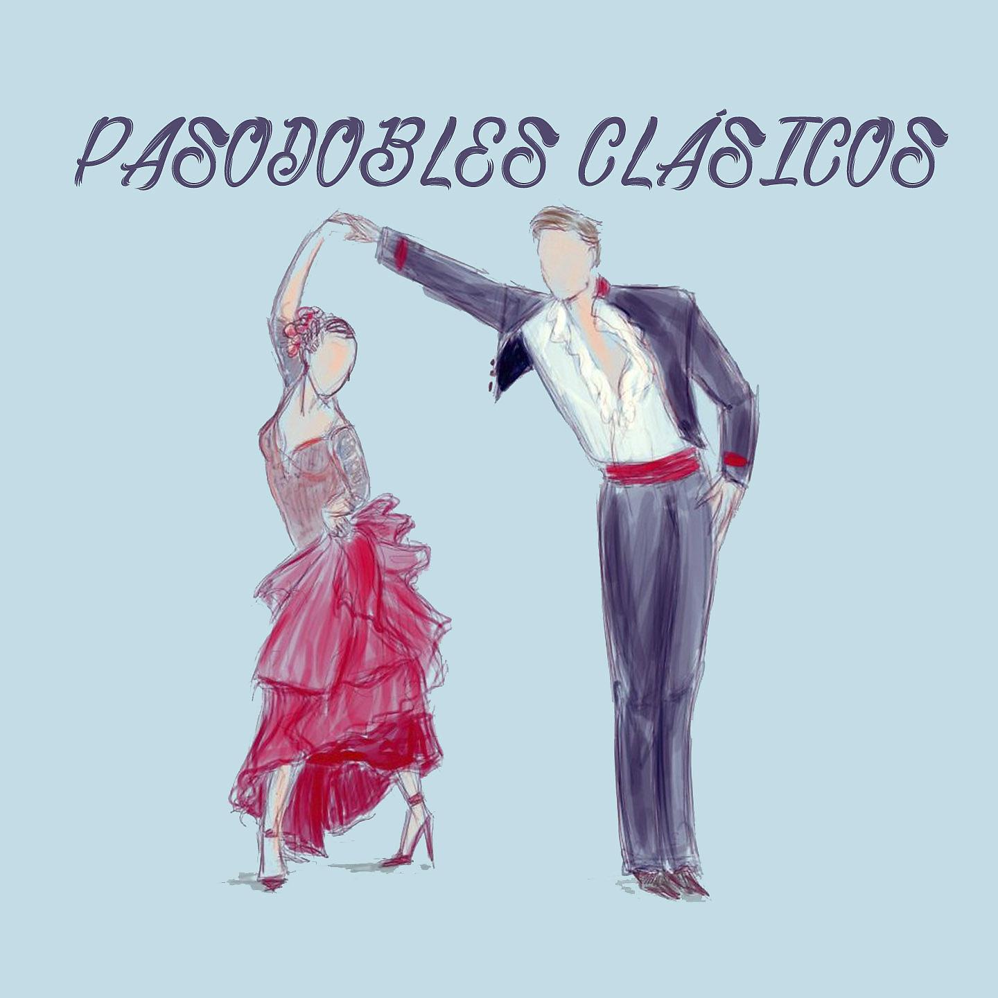 Постер альбома Pasodobles Clásicos