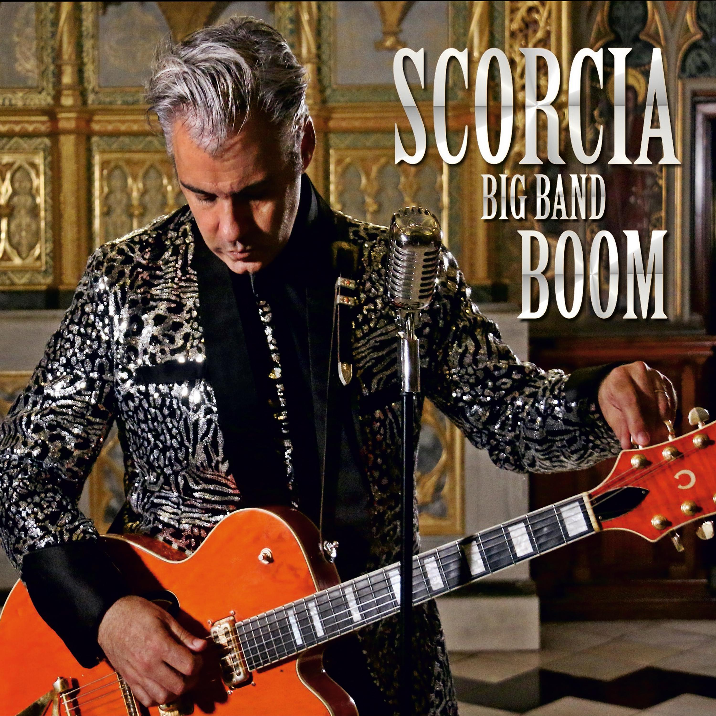 Постер альбома Scorcia Big Band Boom