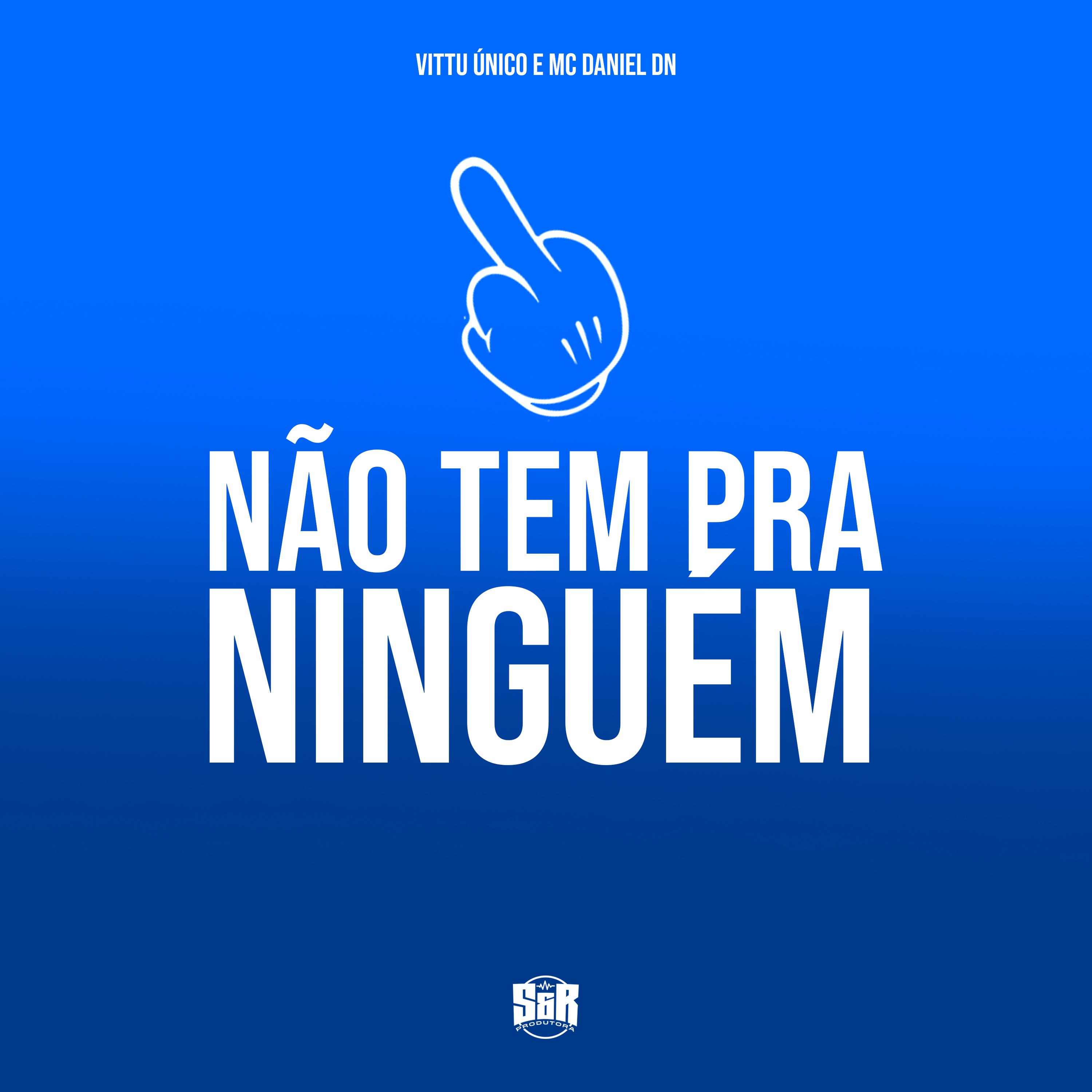 Постер альбома Não Tem pra Ninguém