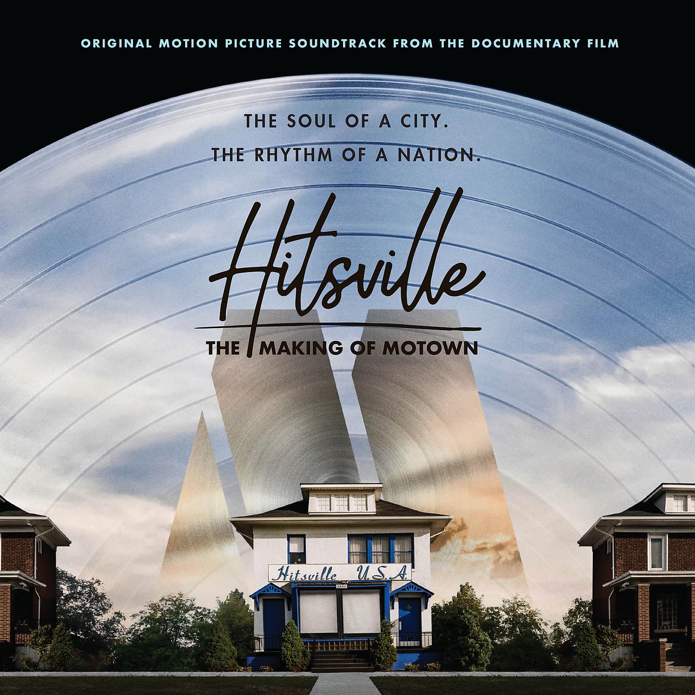 Постер альбома Hitsville: The Making Of Motown (Original Motion Picture Soundtrack / Deluxe)