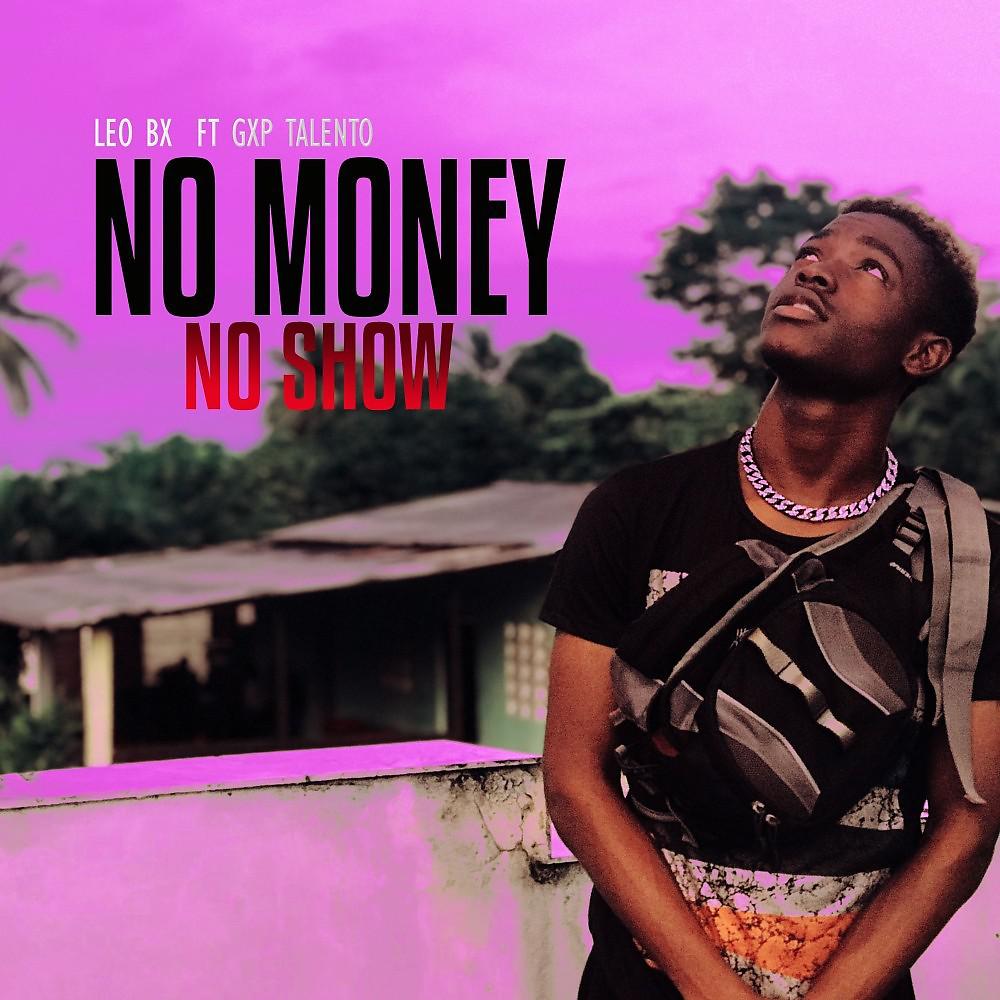 Постер альбома No Money No Show