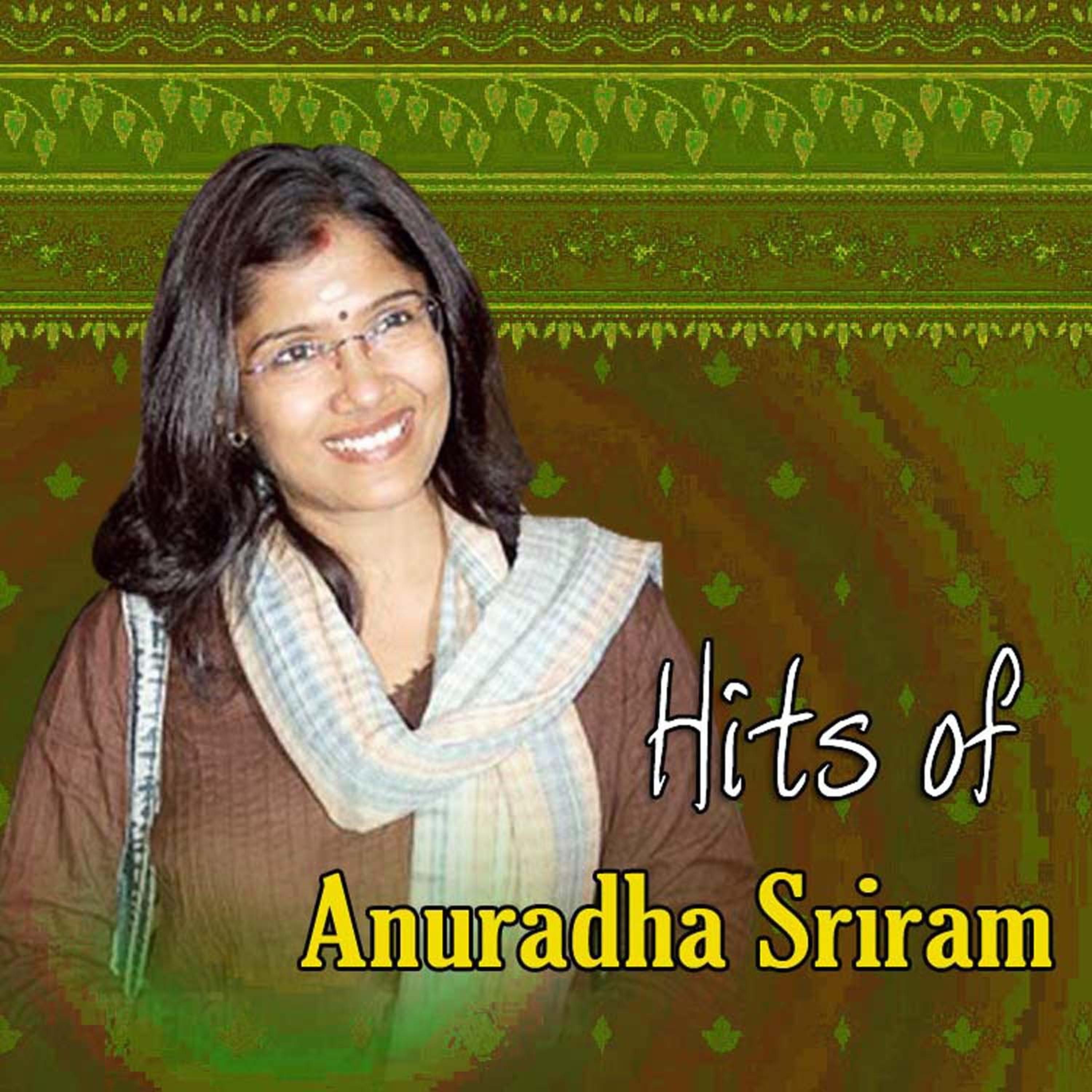 Постер альбома Hits of Anuradha Sriram