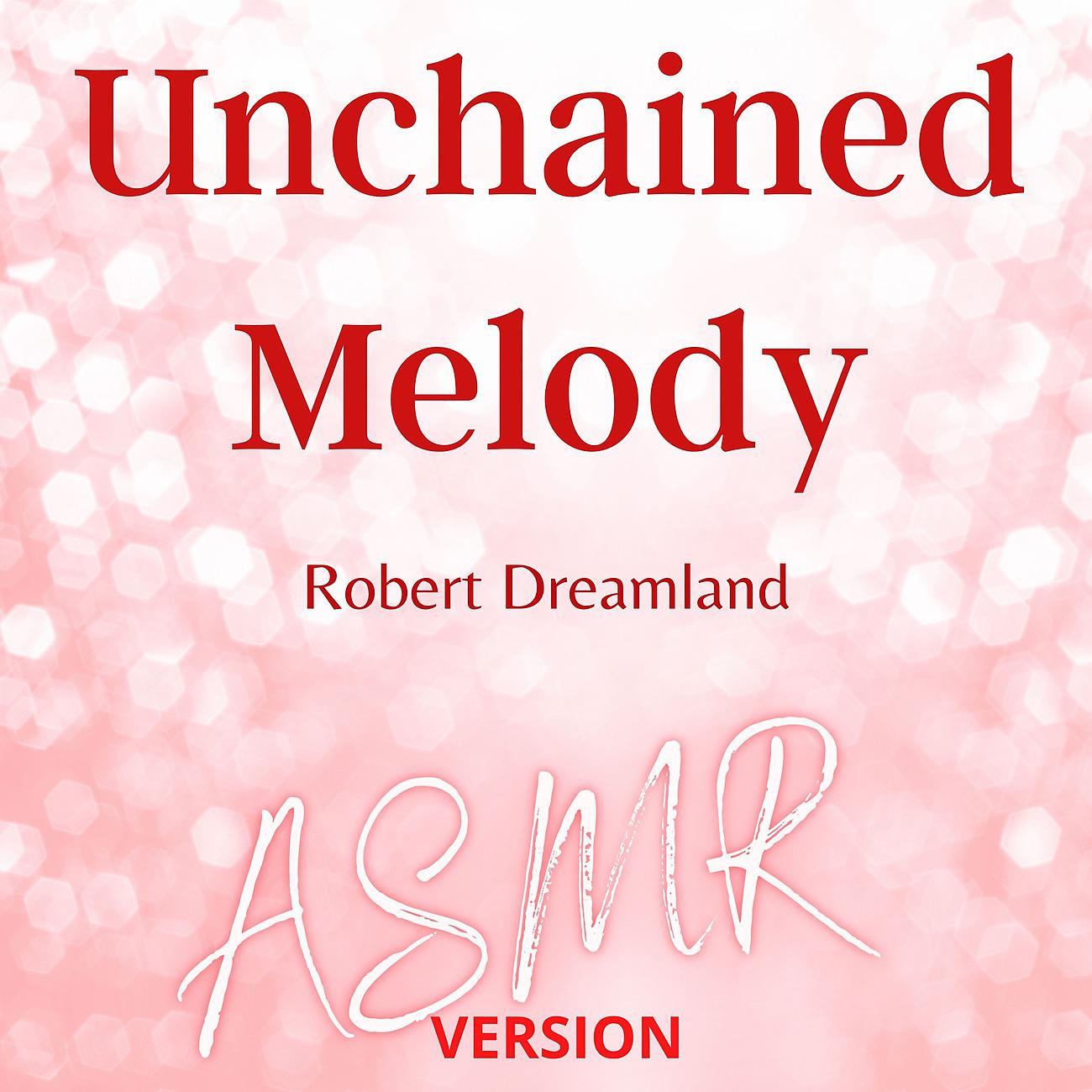 Постер альбома Unchained Melody