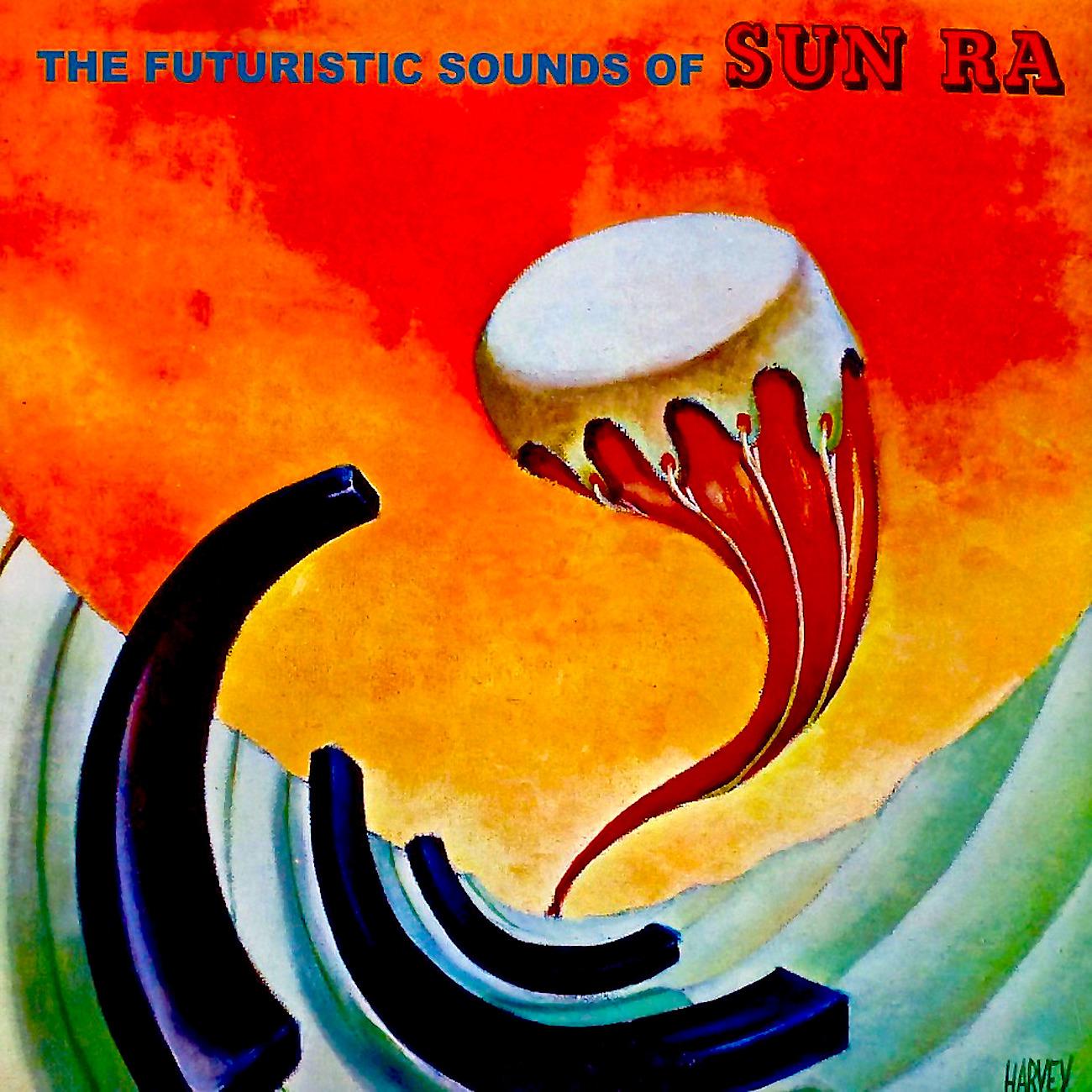 Постер альбома The Futuristic Sounds Of Sun Ra