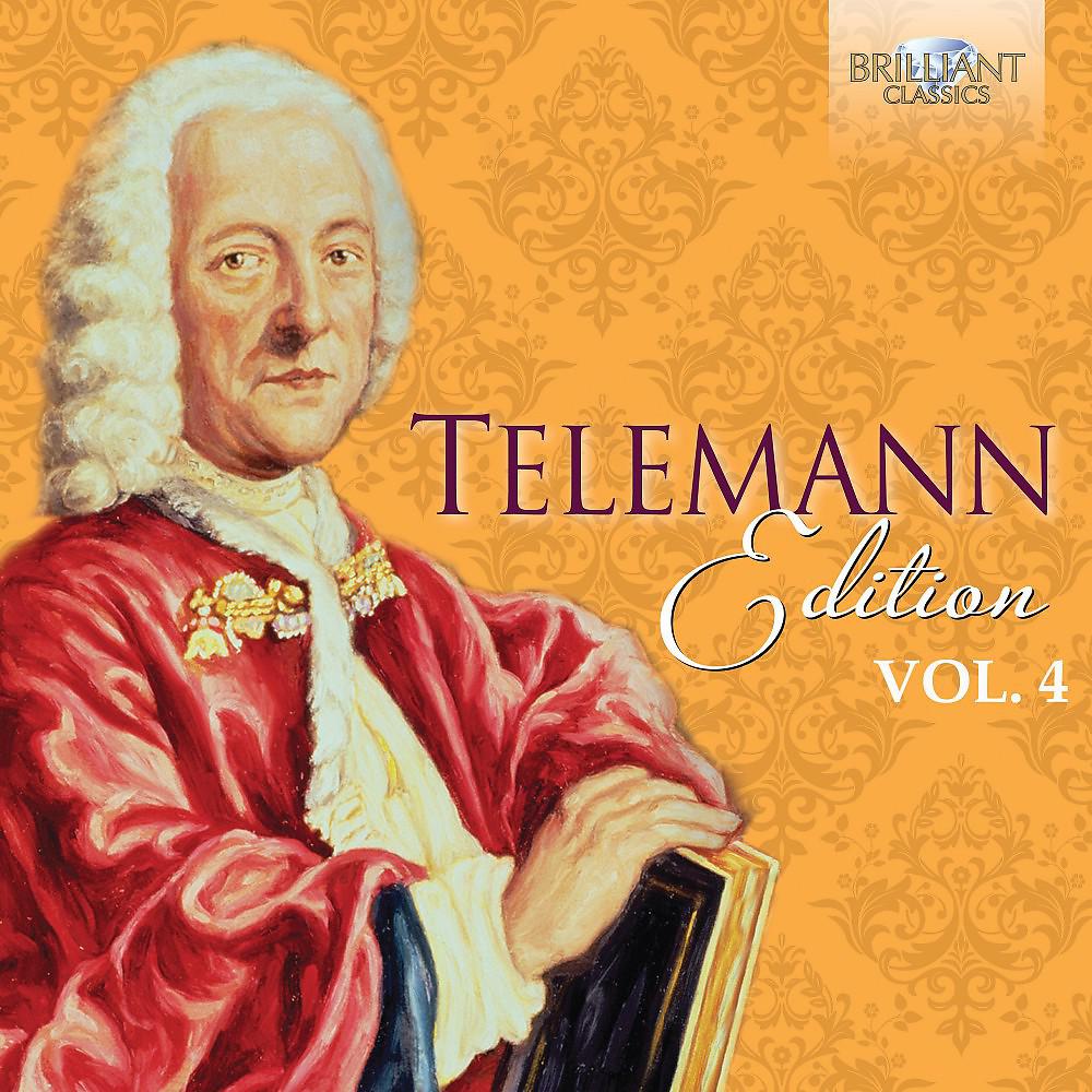 Постер альбома Telemann Edition, Vol. 4