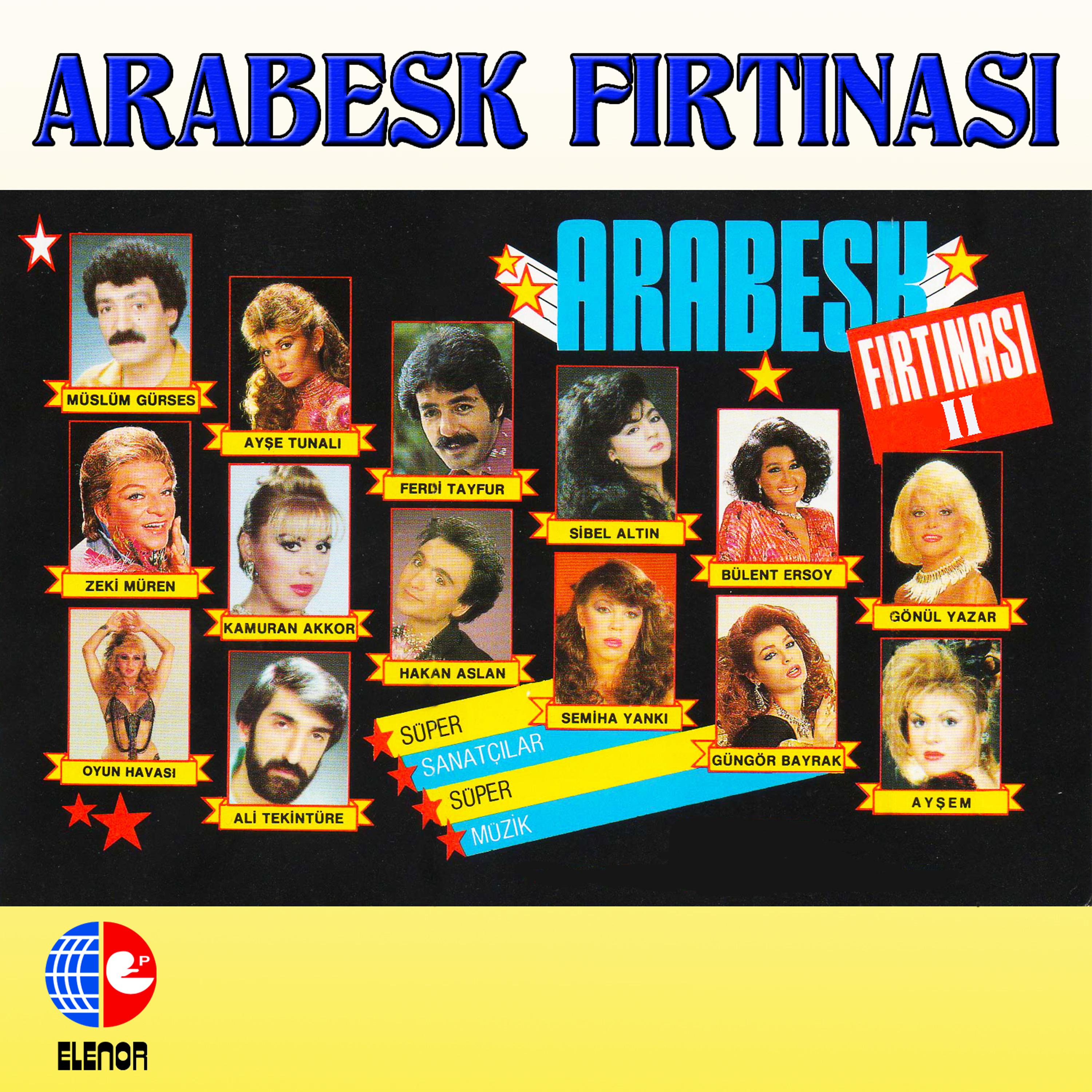 Постер альбома Arabesk Fırtınası 2