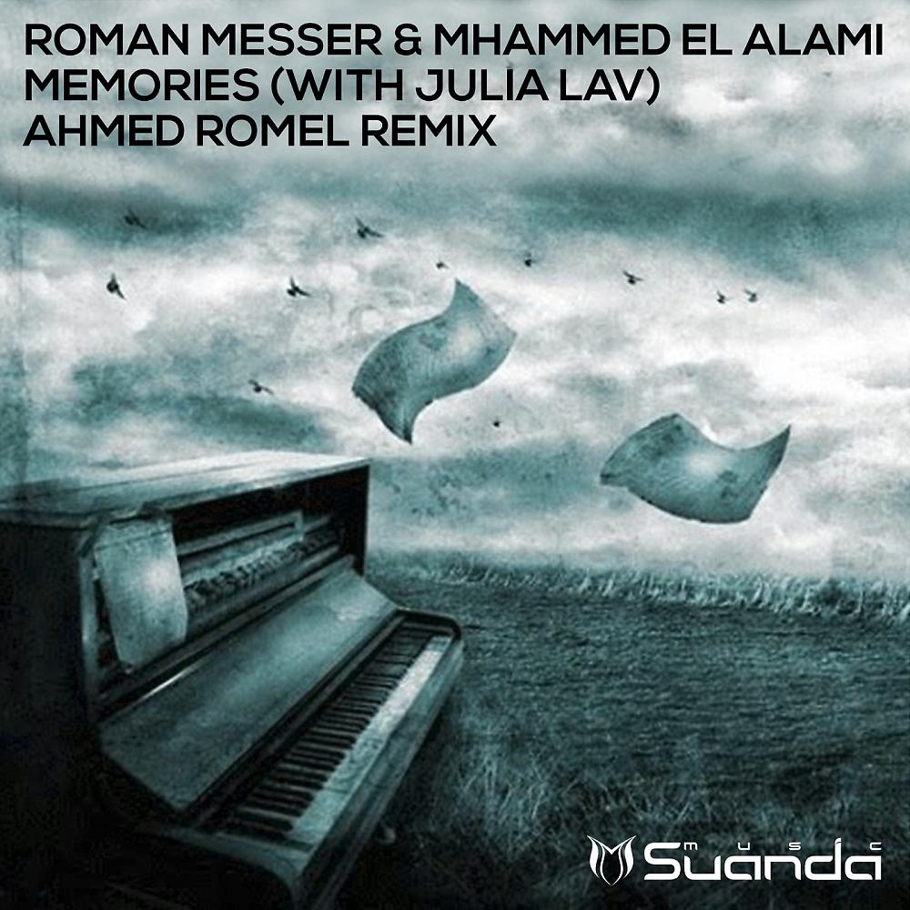 Постер альбома Memories (Ahmed Romel Remix)