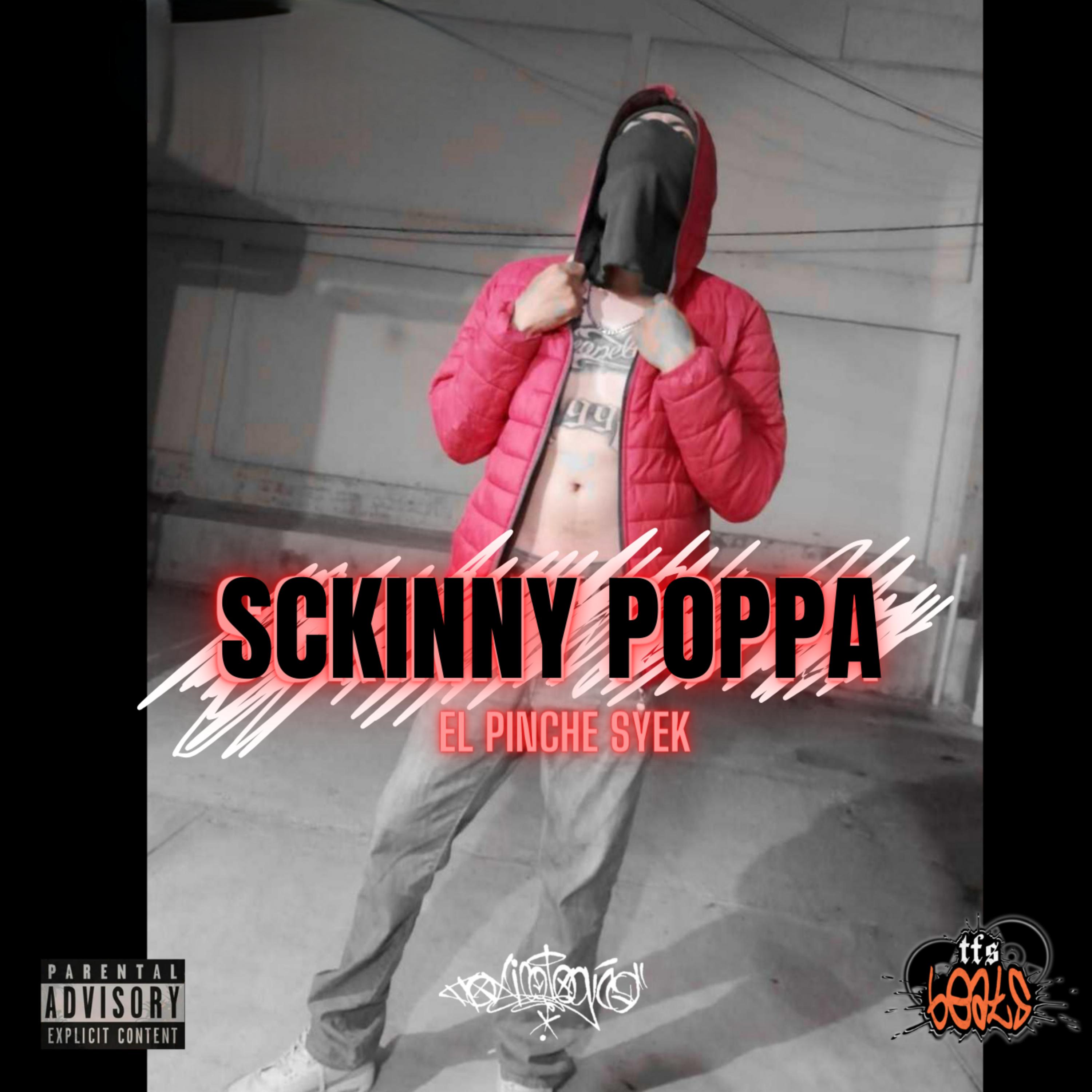 Постер альбома Sckinny Poppa