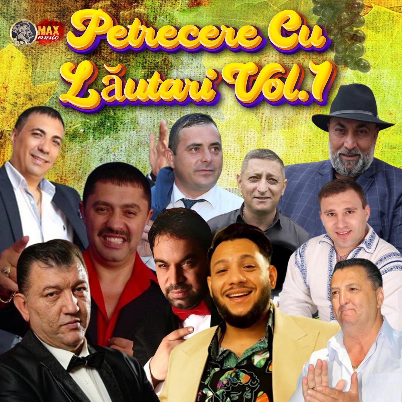Постер альбома Petrecere Cu Lăutari, Vol. 1