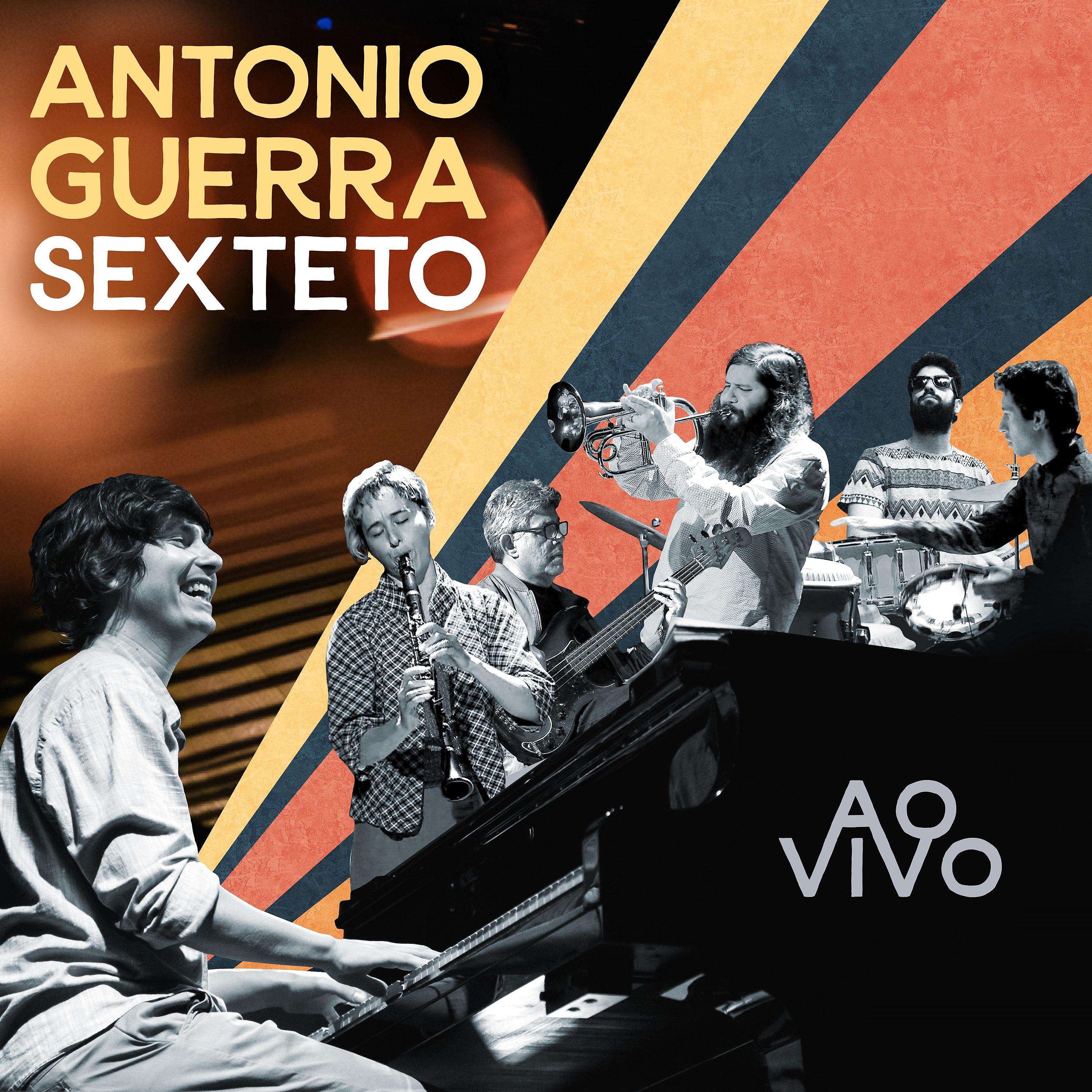 Постер альбома Antonio Guerra Sexteto (ao Vivo)