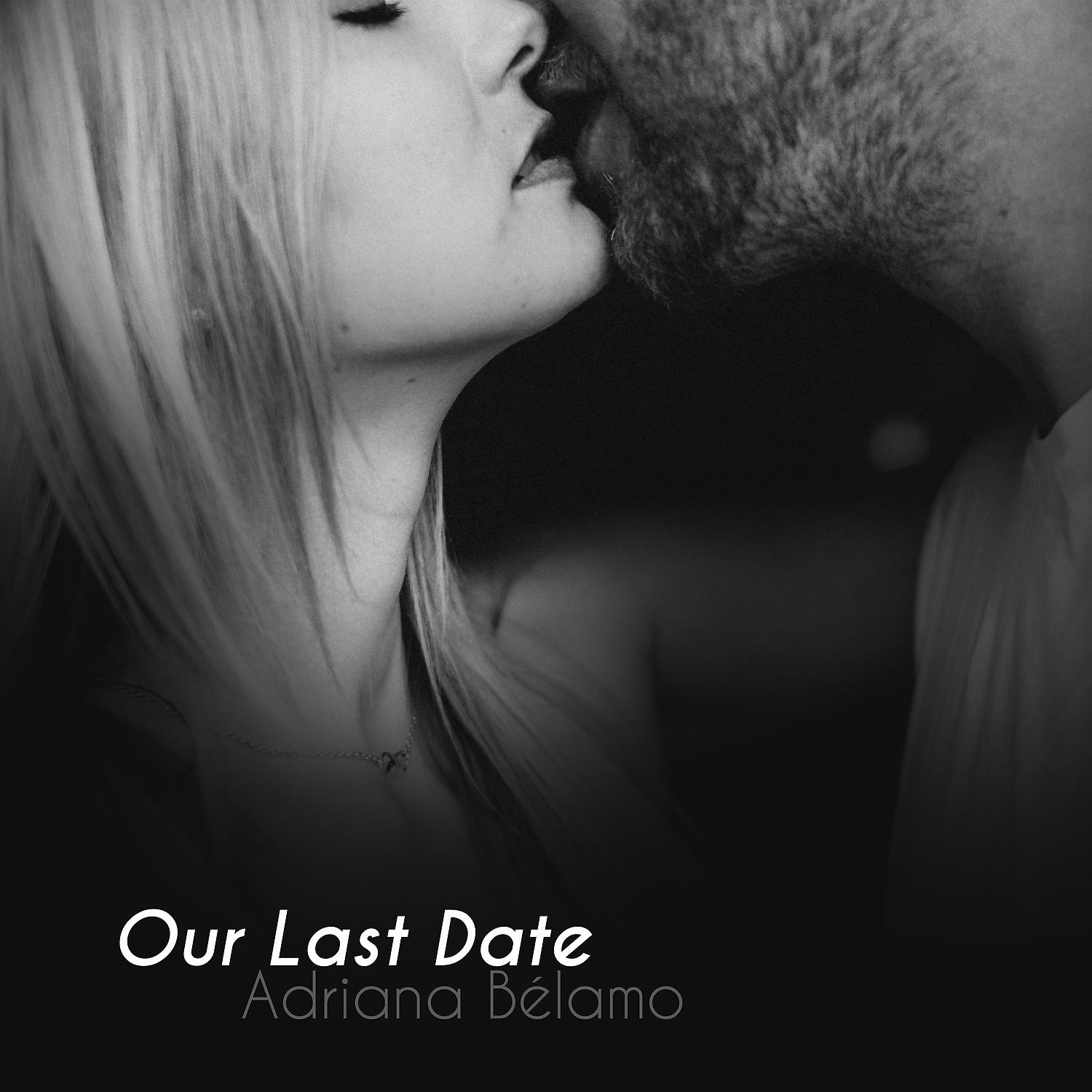 Постер альбома Our Last Date