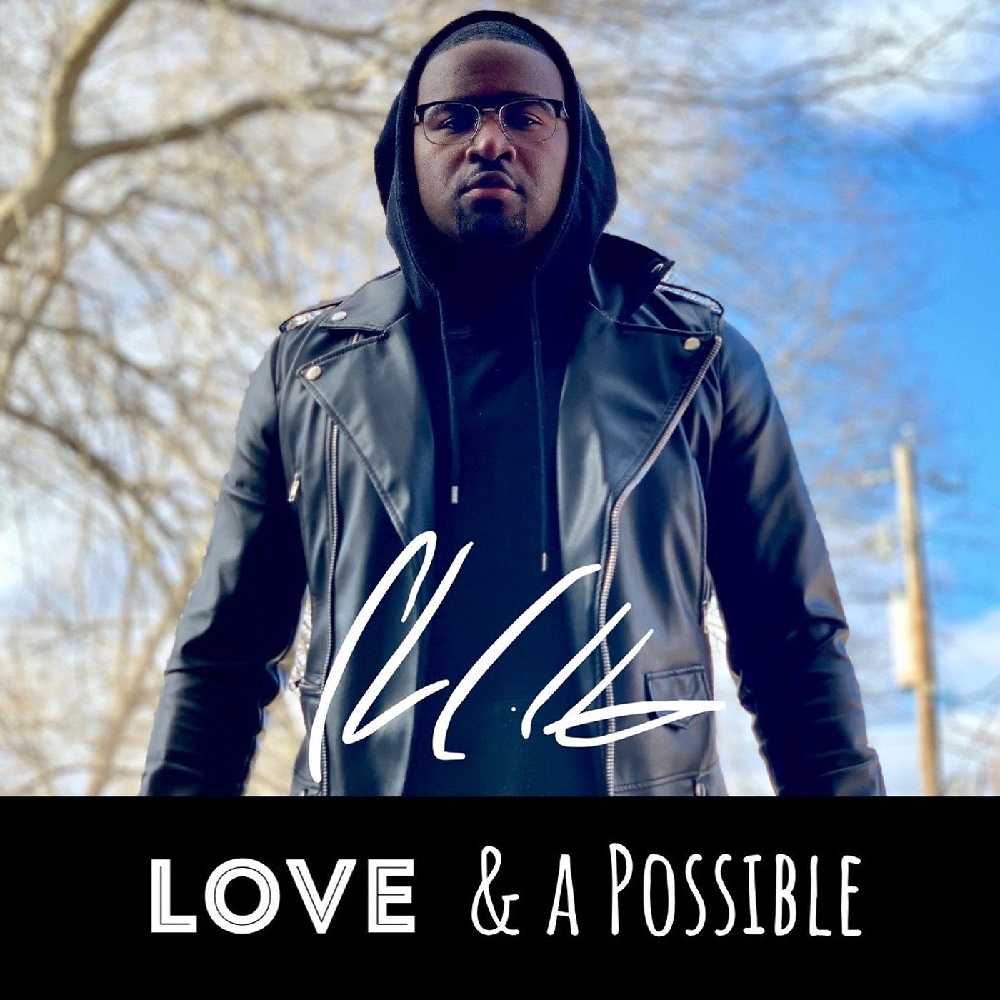 Постер альбома Love & a Possible