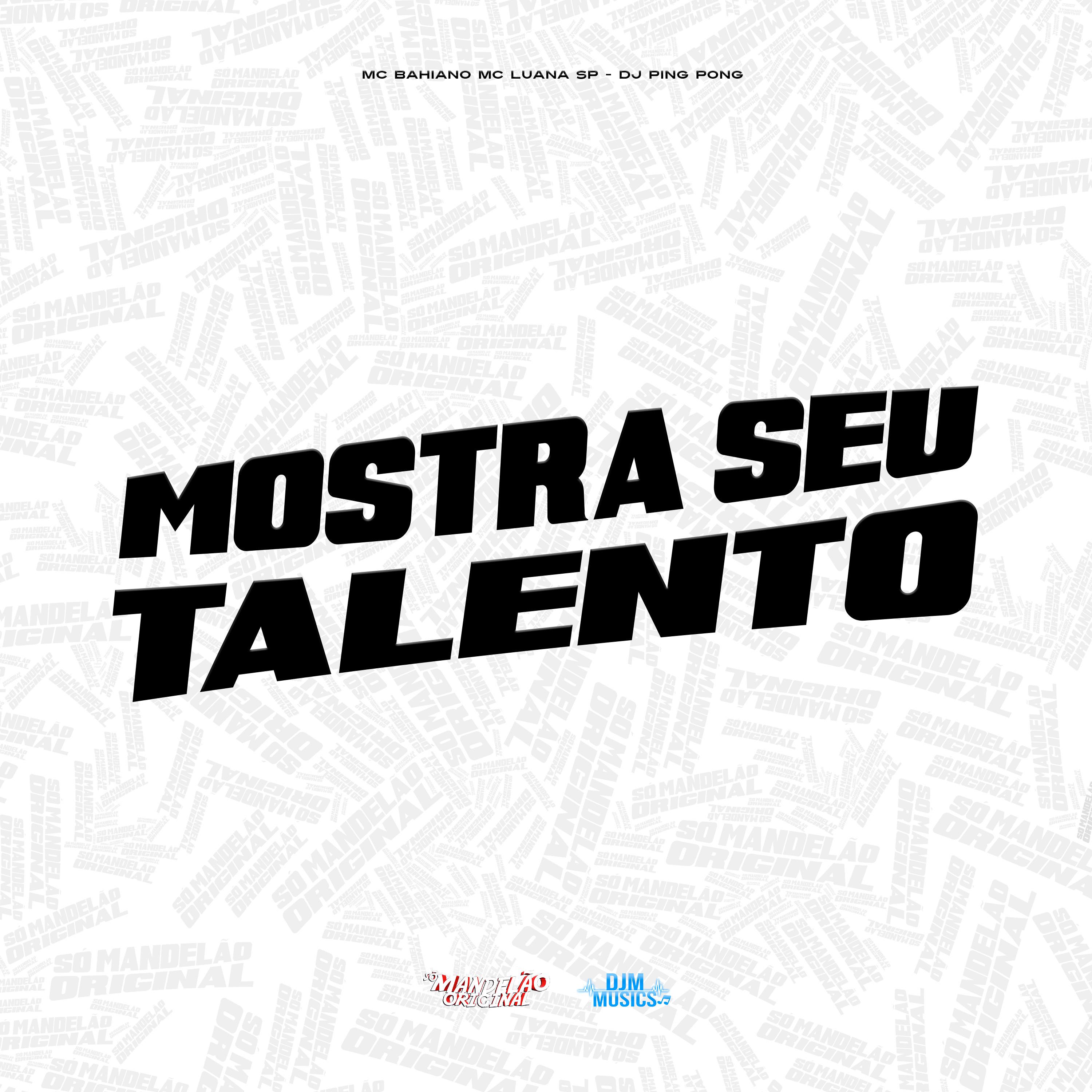 Постер альбома Mostra Seu Talento