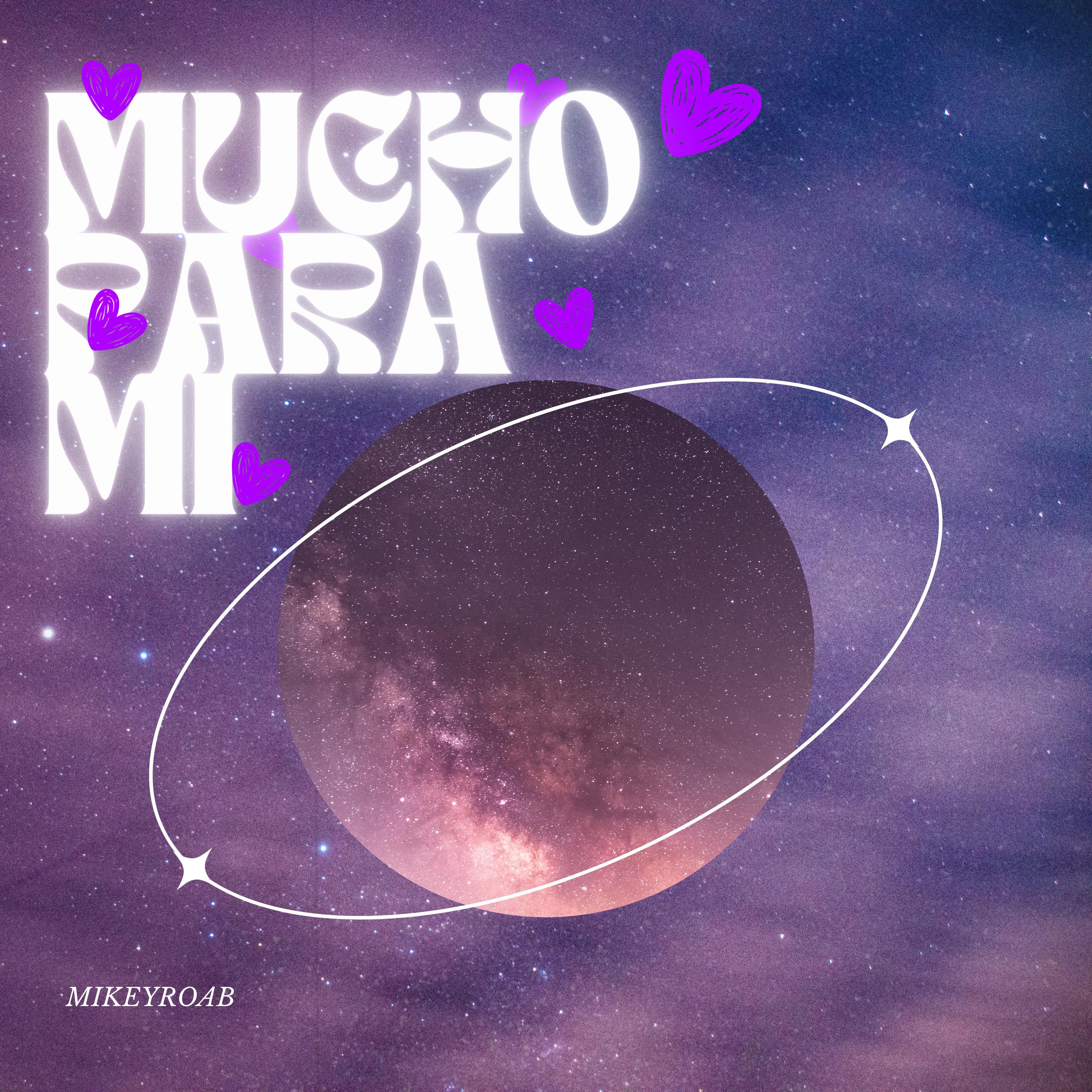 Постер альбома Mucho para Mi