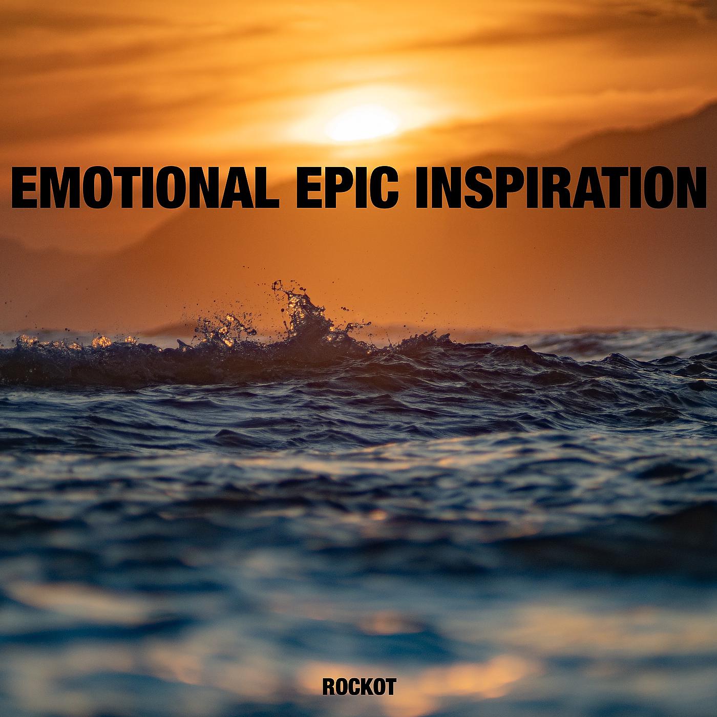 Постер альбома Emotional Epic Inspiration