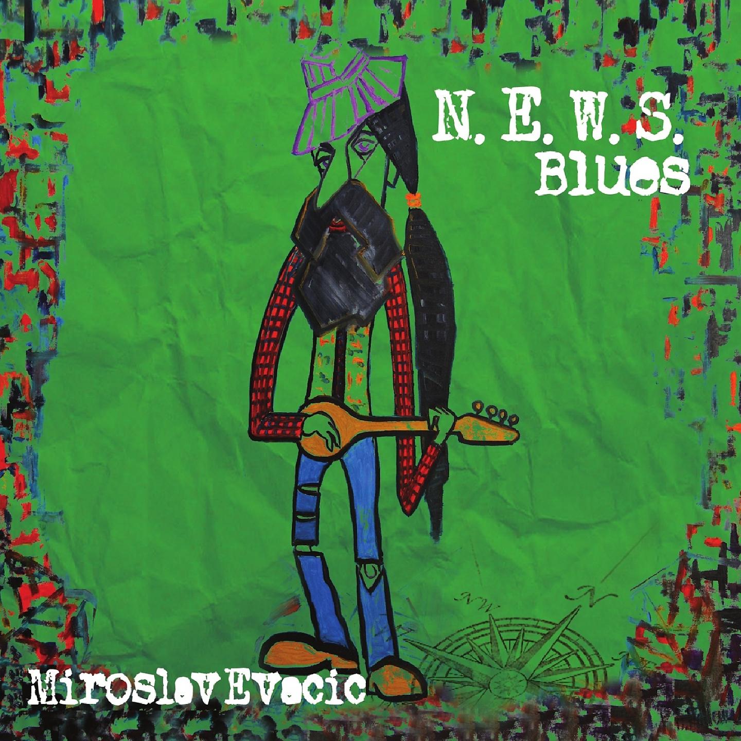 Постер альбома N.E.W.S Blues