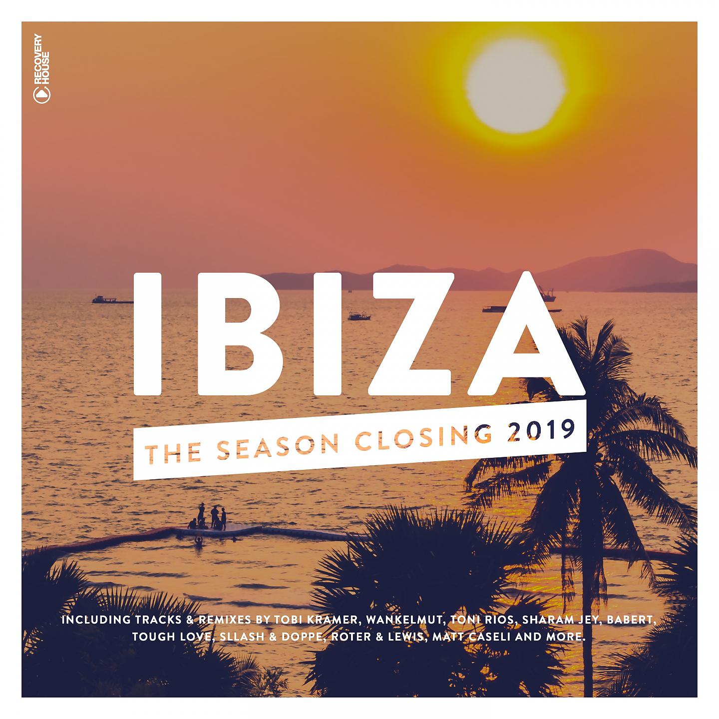 Постер альбома Ibiza - The Season Closing 2019
