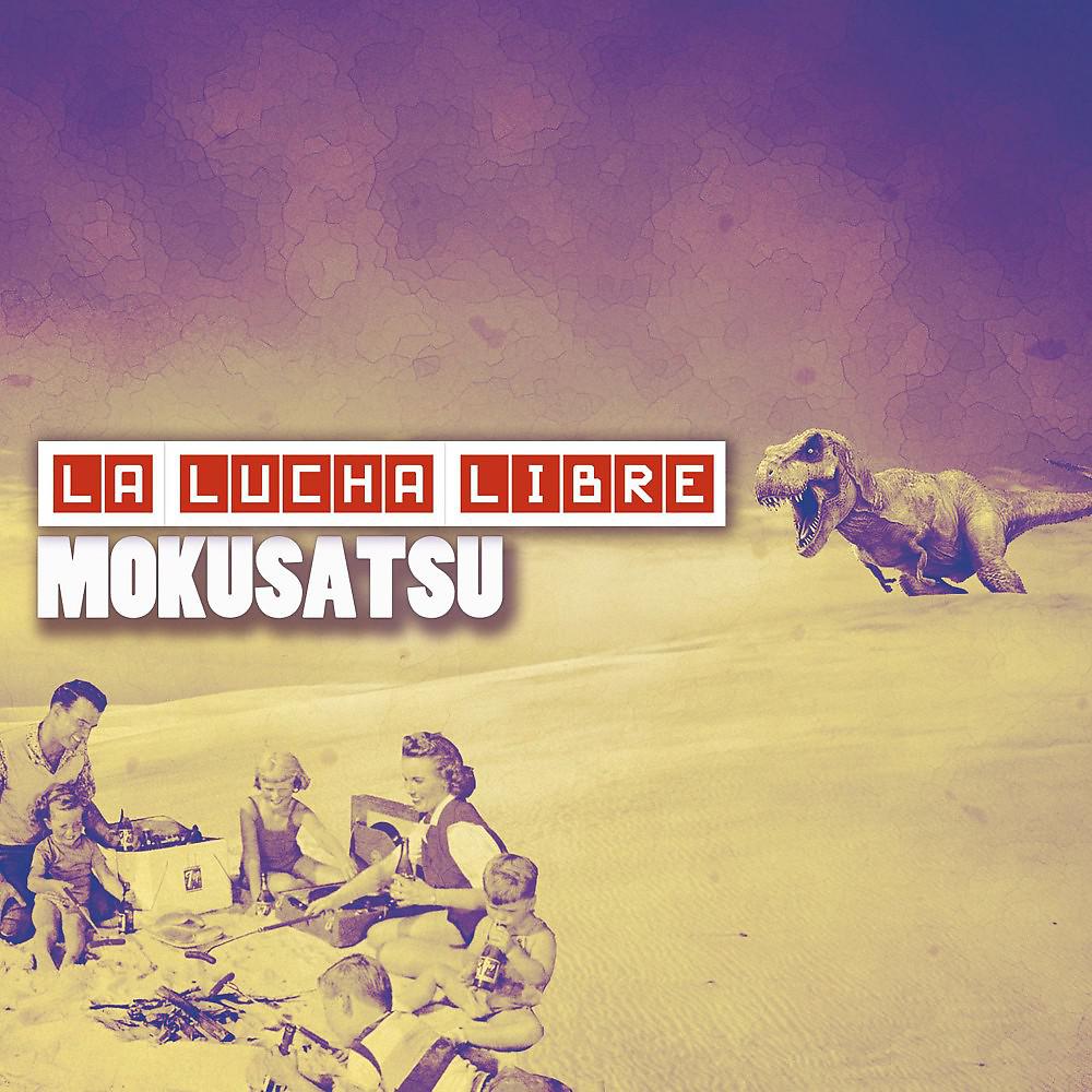 Постер альбома Mokusatsu
