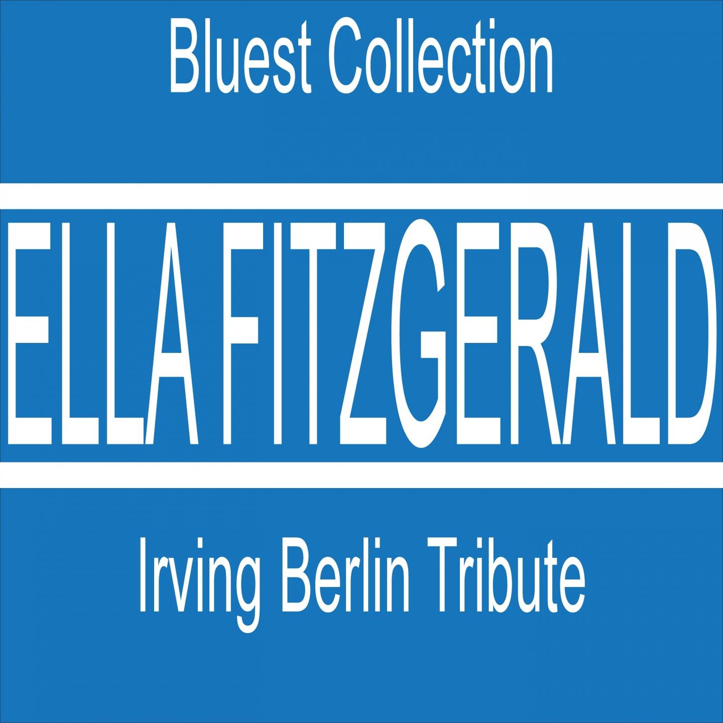 Постер альбома Irving Berlin Tribute (Bluest Collection)