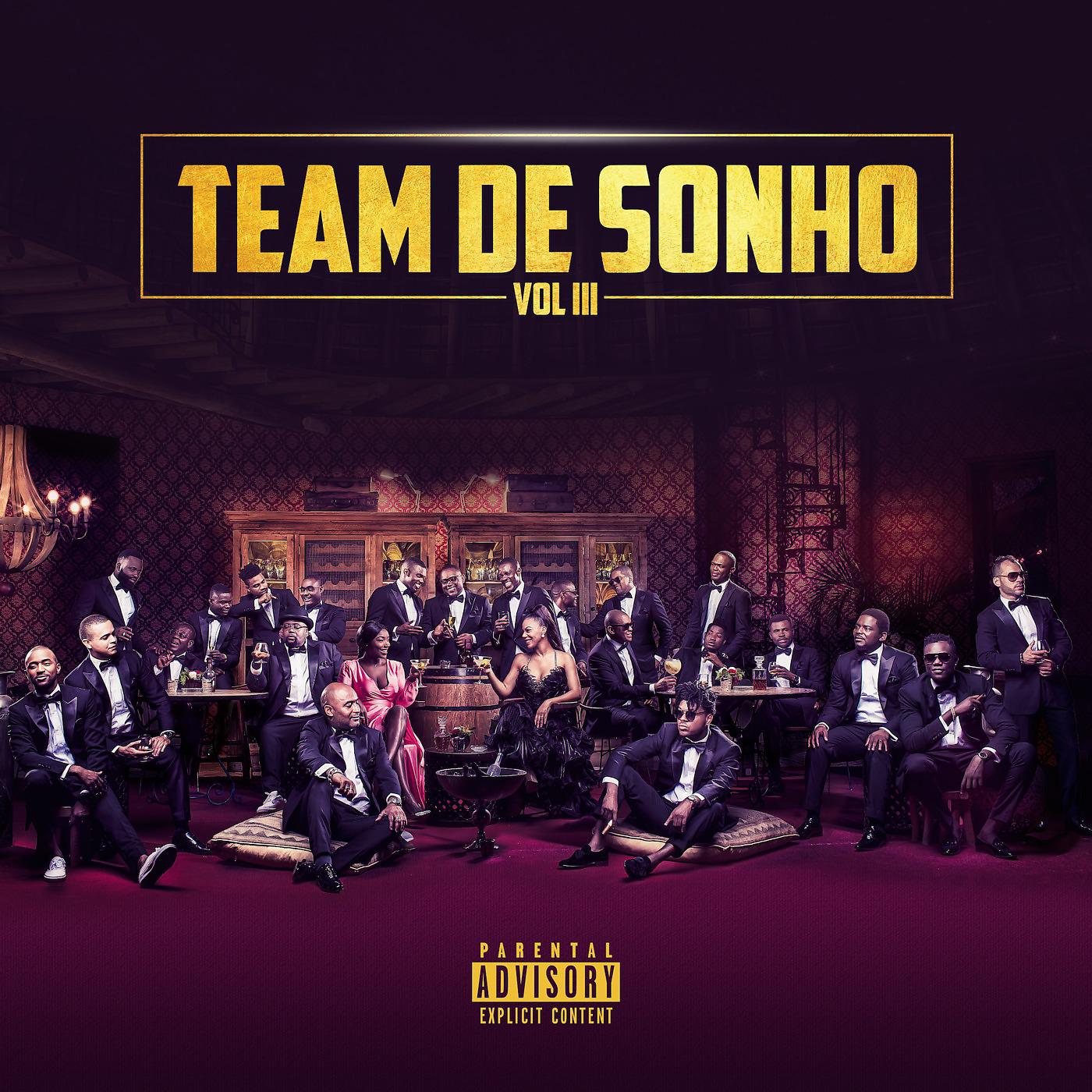 Постер альбома Team De Sonho, Vol. 3
