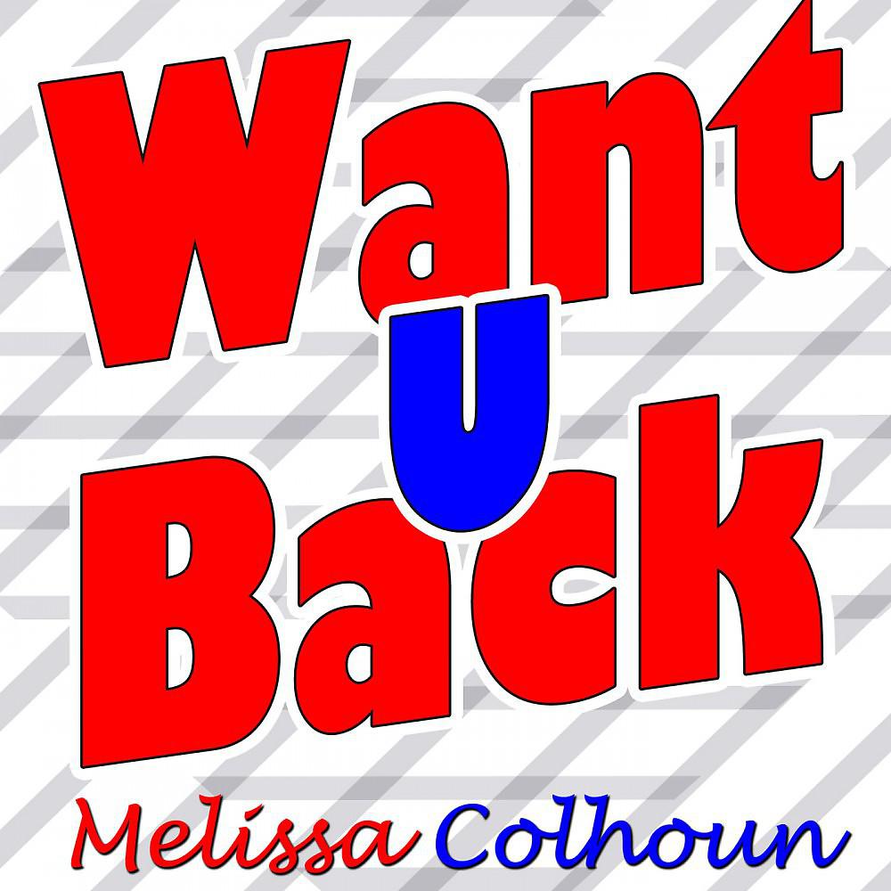 Постер альбома Want U Back