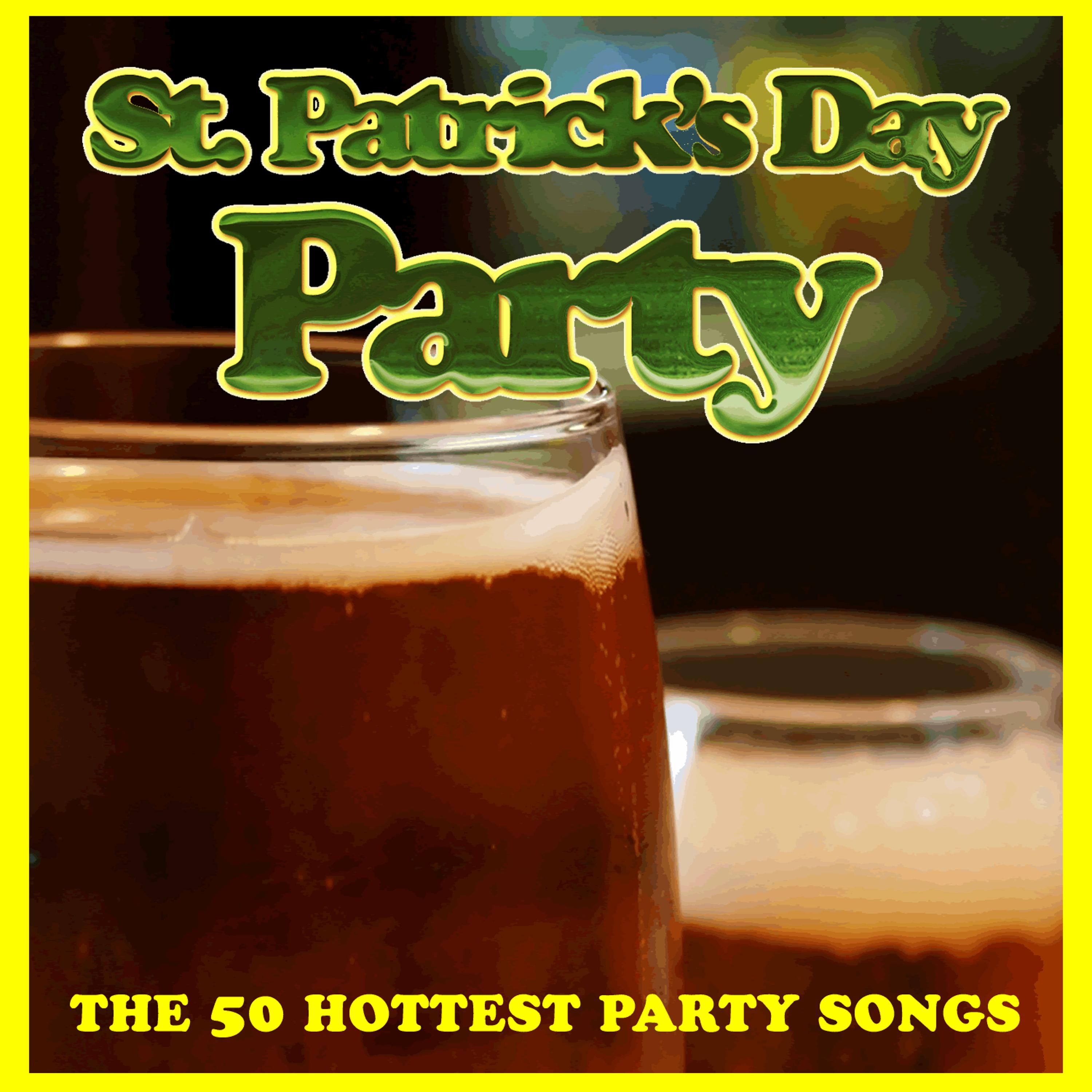 Постер альбома St. Patrick's Day Party: The 50 Hottest Party Songs