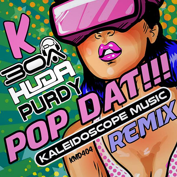 Постер альбома Pop Dat!!! (Electro House Remix)