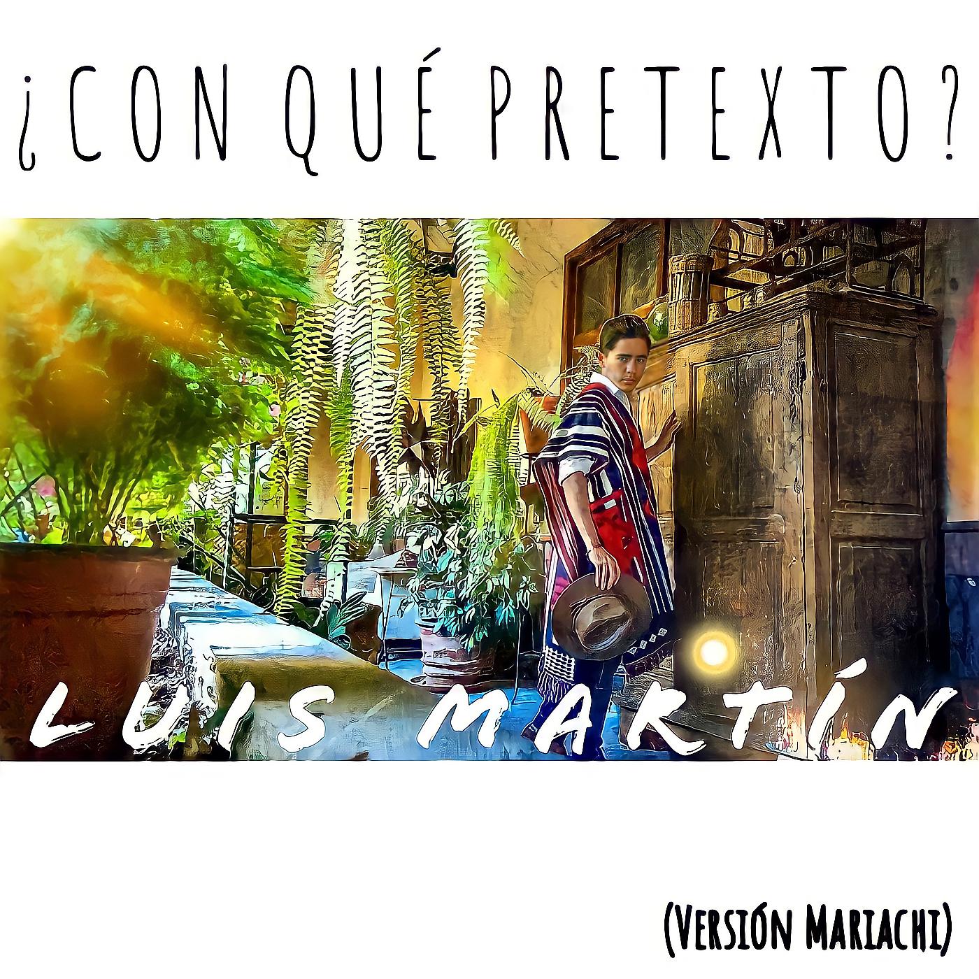 Постер альбома ¿Con Qué Pretexto? (Versión Mariachi)