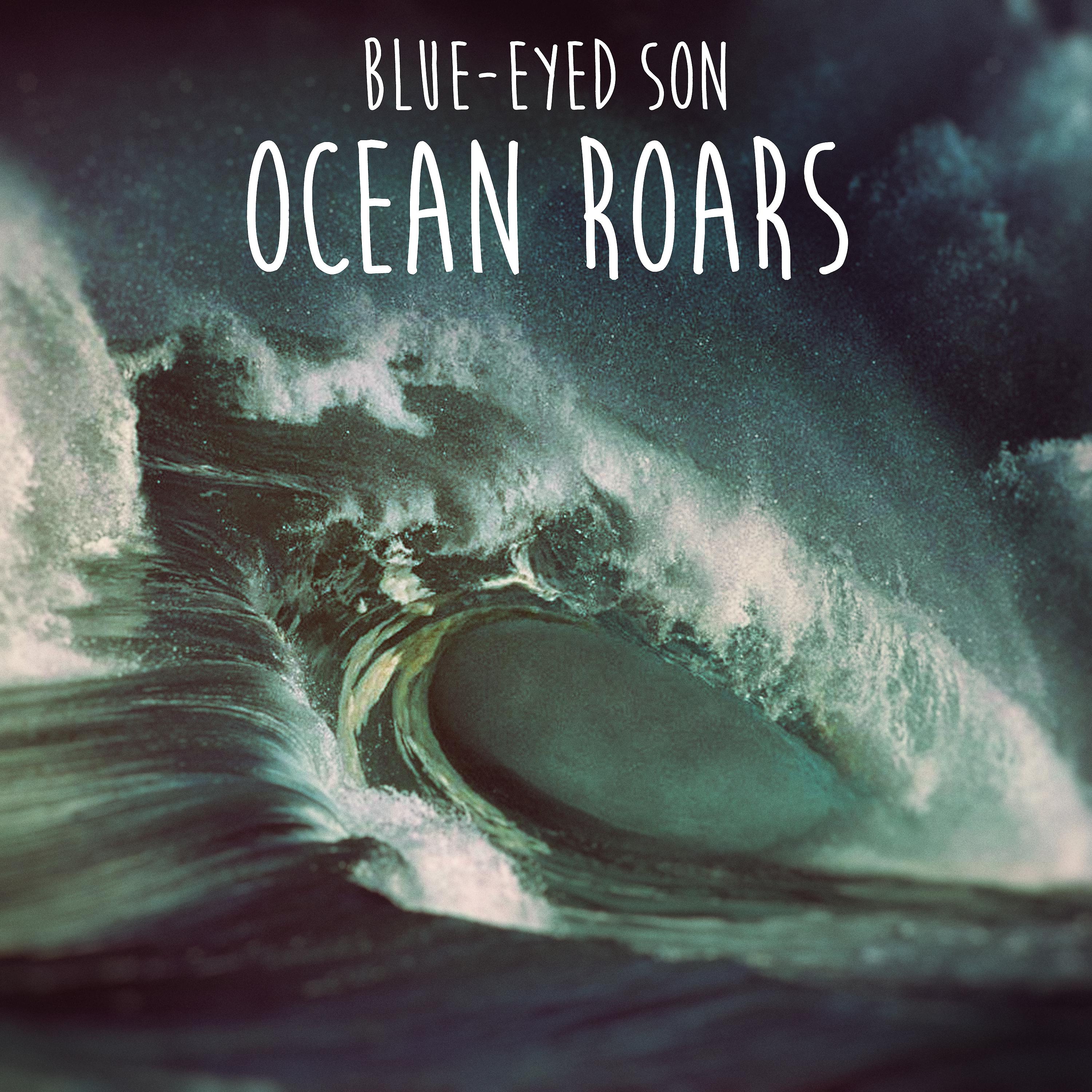 Постер альбома Ocean Roars