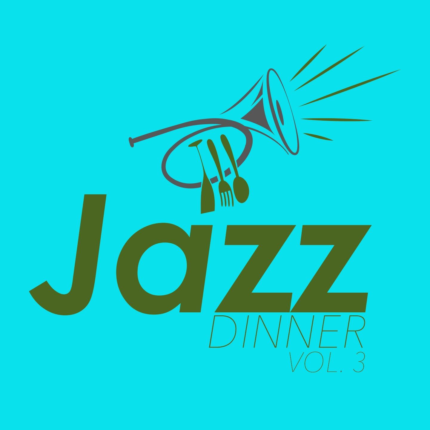 Постер альбома Jazz Dinner, Vol. 3