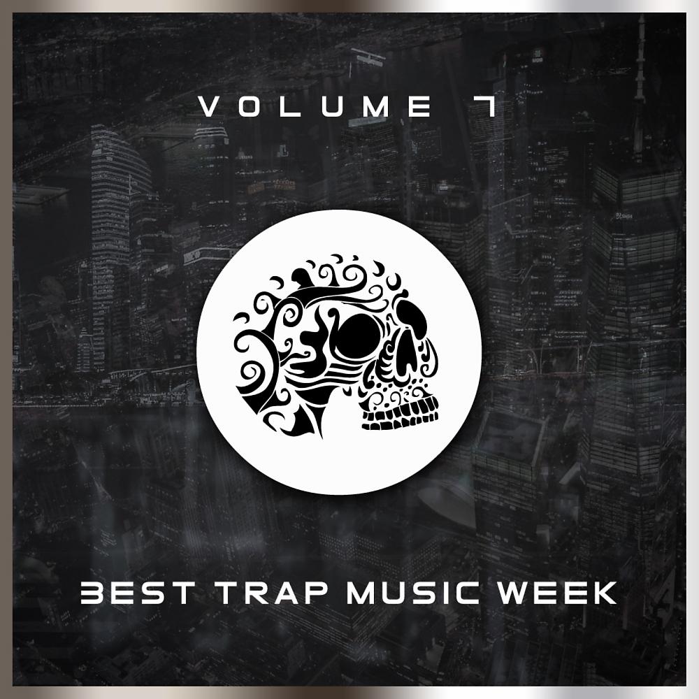 Постер альбома Best Trap Music Week 7