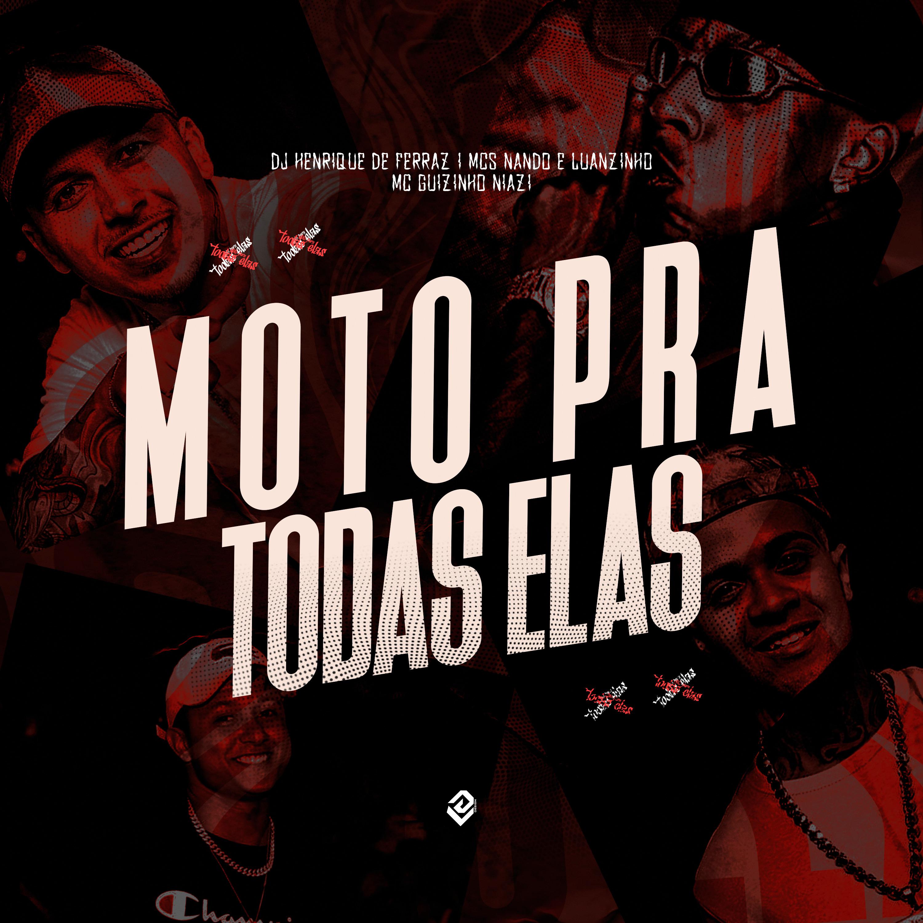 Постер альбома Moto pra Todas Elas