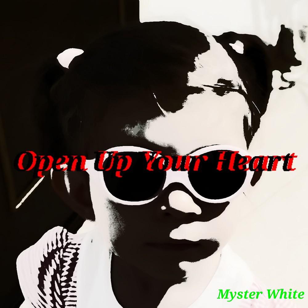 Постер альбома Open up Your Heart (Original Mix)