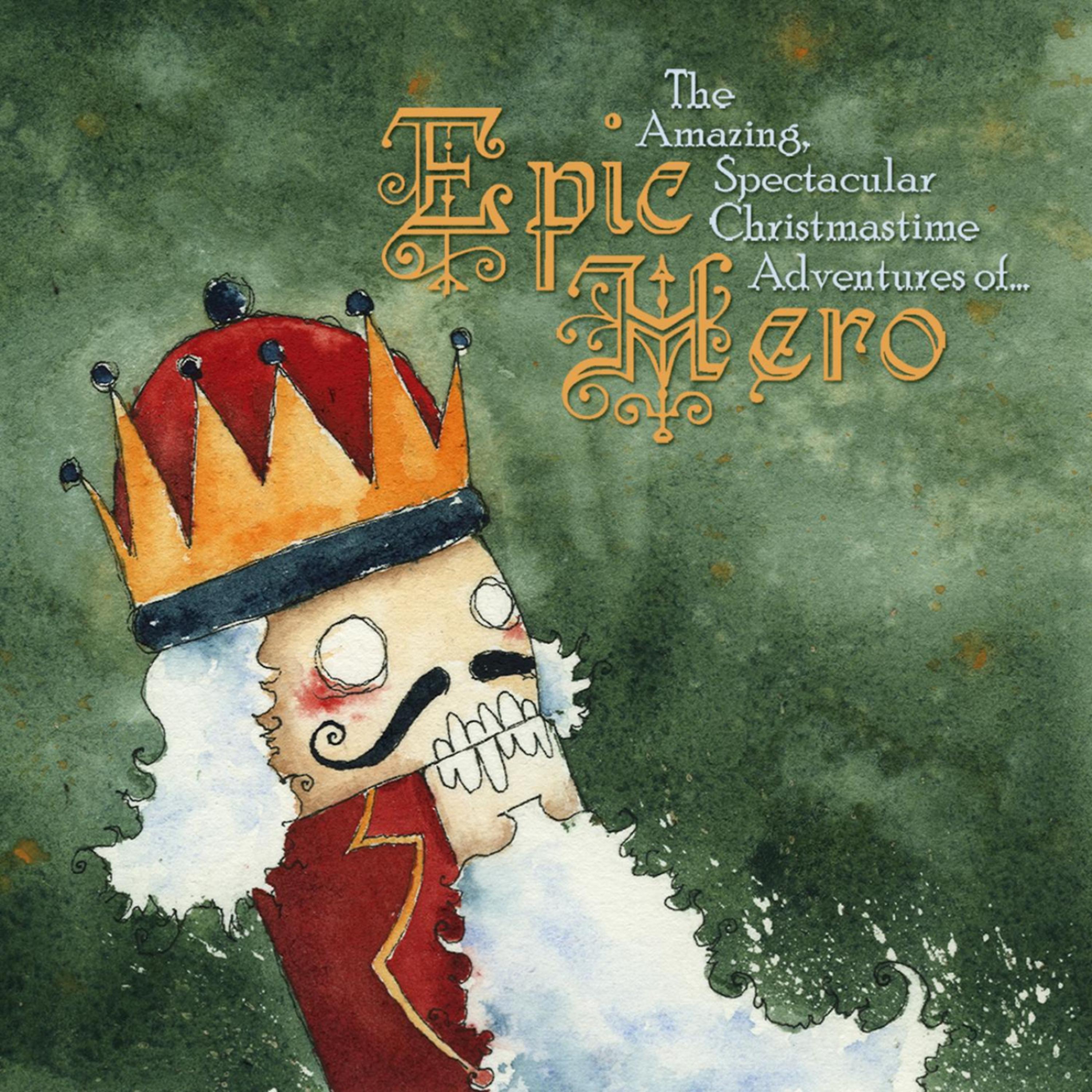 Постер альбома The Amazing, Spectacular, Christmastime Adventures of Epic Hero.